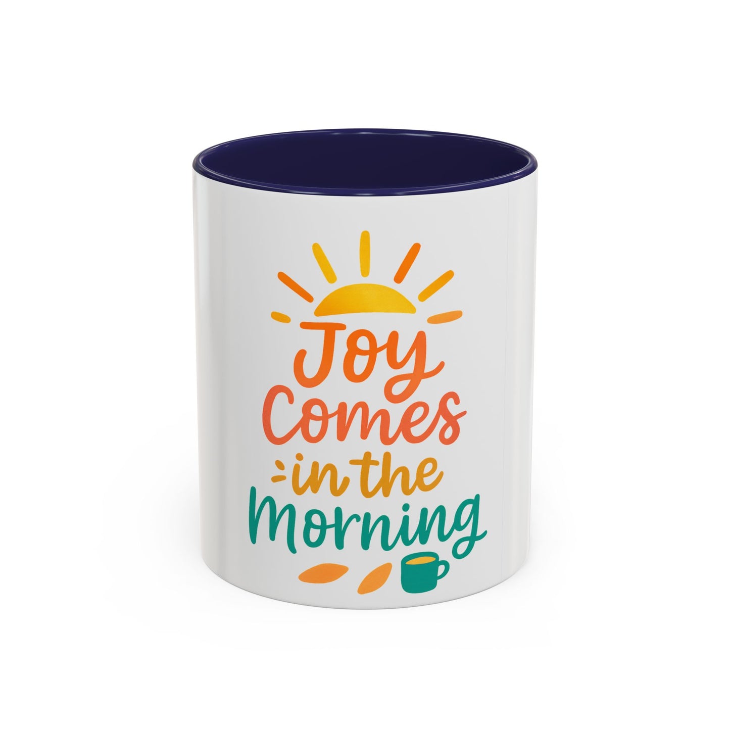Joyful Morning Coffee Mug - Perfect Cup for Home or Office, Gift for Tea Lovers, Inspirational Mug, Morning Motivation