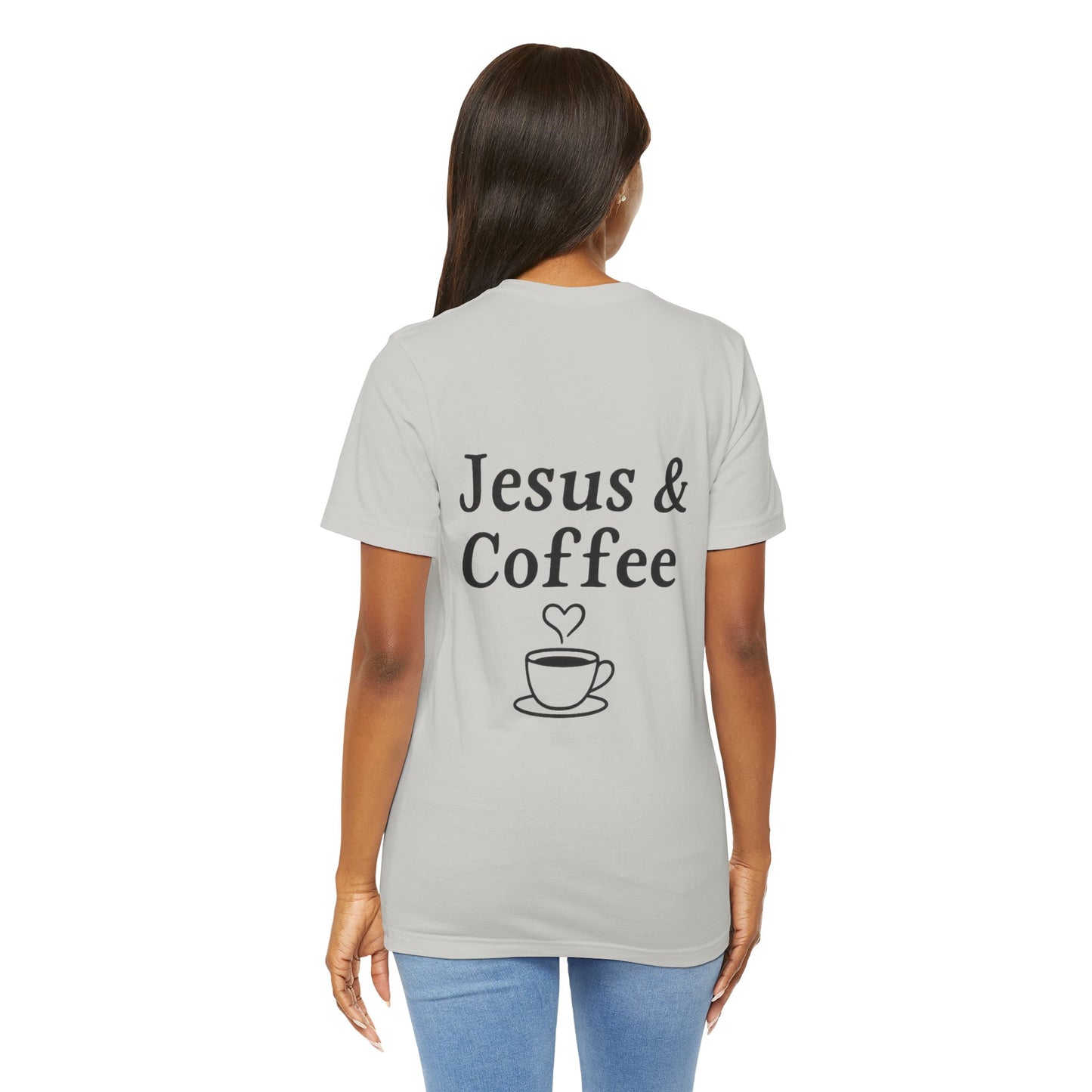 Jesus & Coffee Unisex T-Shirt | Short Sleeve Jersey Tee | Faith