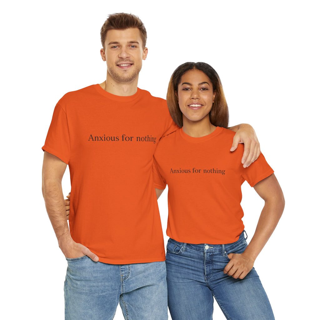 Anxious for Nothing T-Shirt – Philippians 4:6 Christian Unisex Tee