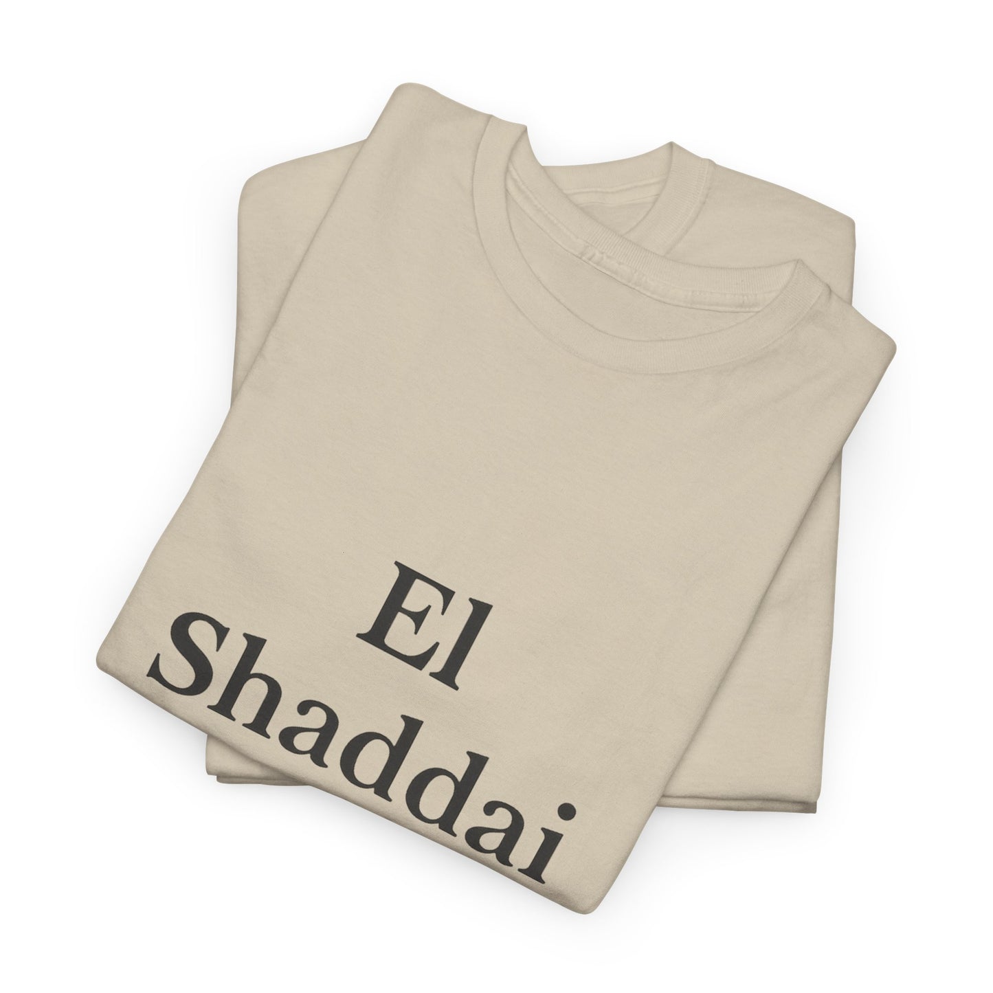 El Shaddai T-Shirt – God Almighty Christian Faith Unisex Tee