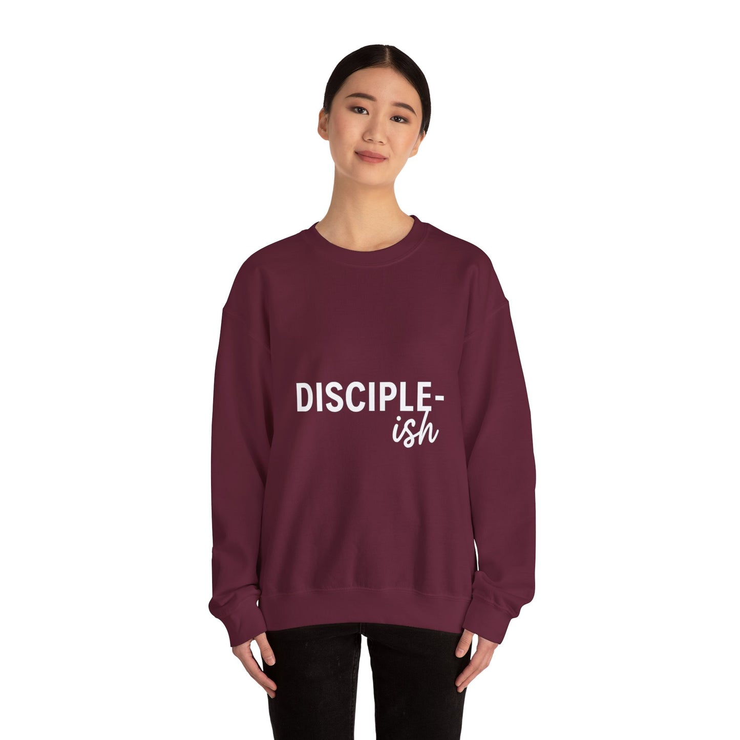 “Disciple-ish Unisex Christian Sweatshirt”