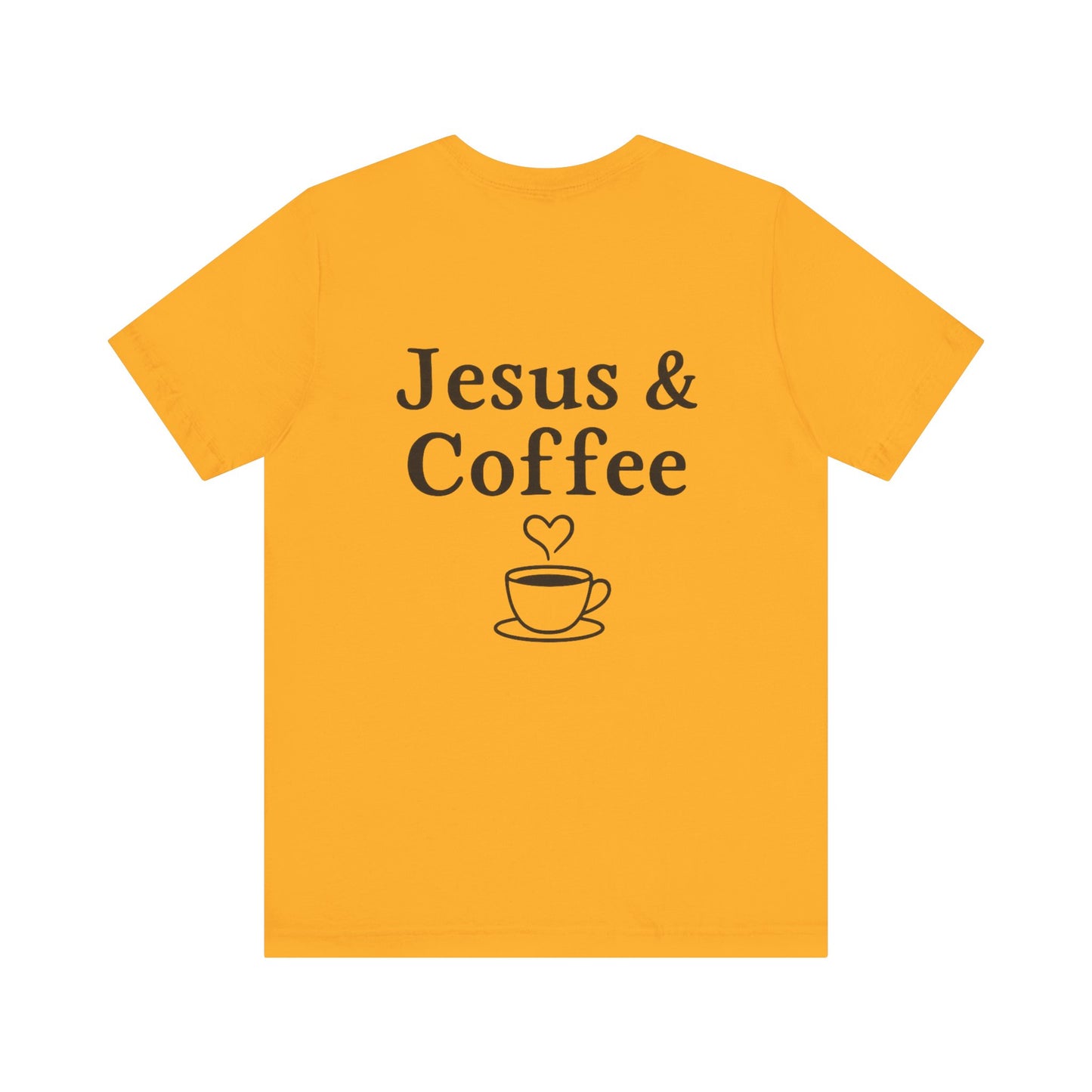 Jesus & Coffee Unisex T-Shirt | Short Sleeve Jersey Tee | Faith