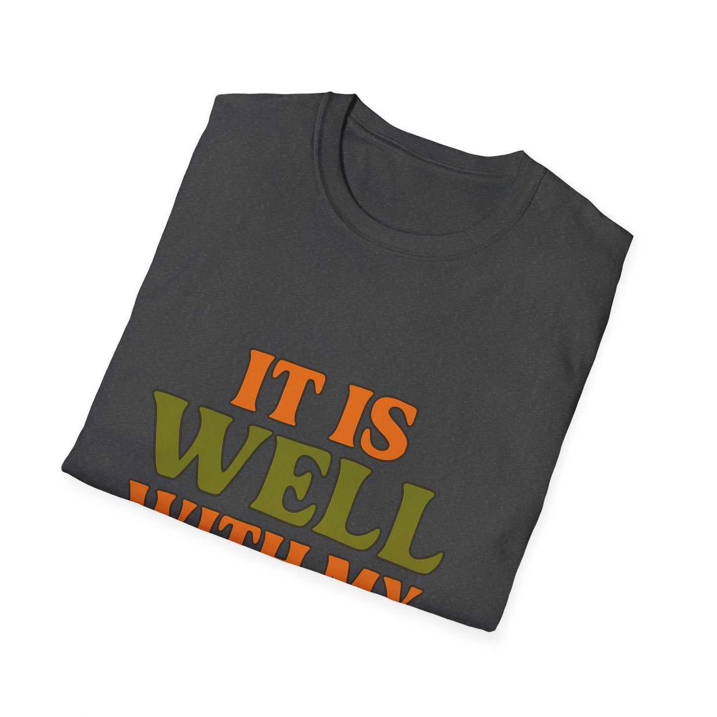 It Is Well With My Soul Christian T-Shirt – Softstyle Faith Tee for Women & Men.