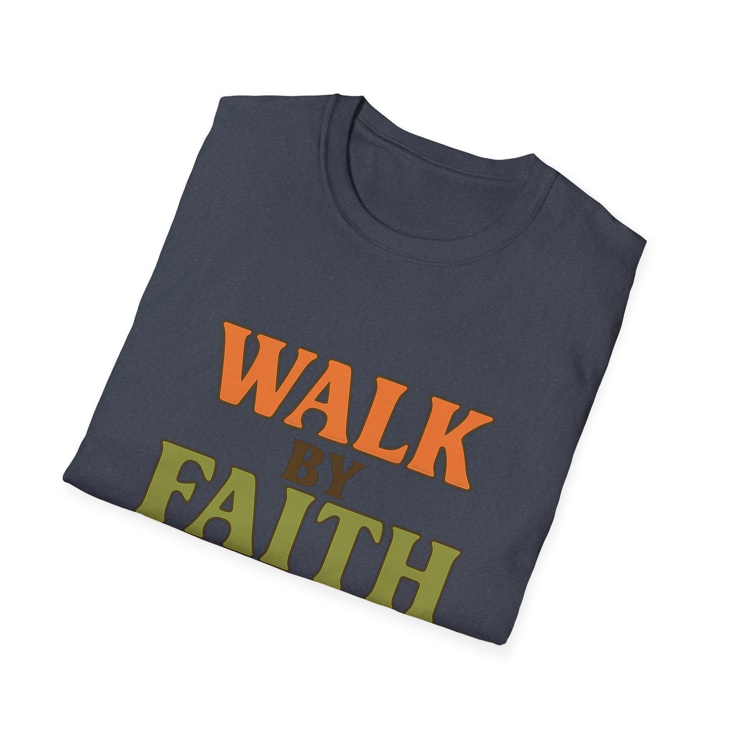 Walk by Faith Not by Sight Christian T-Shirt – Inspirational Bible Verse Tee for Women & Men.