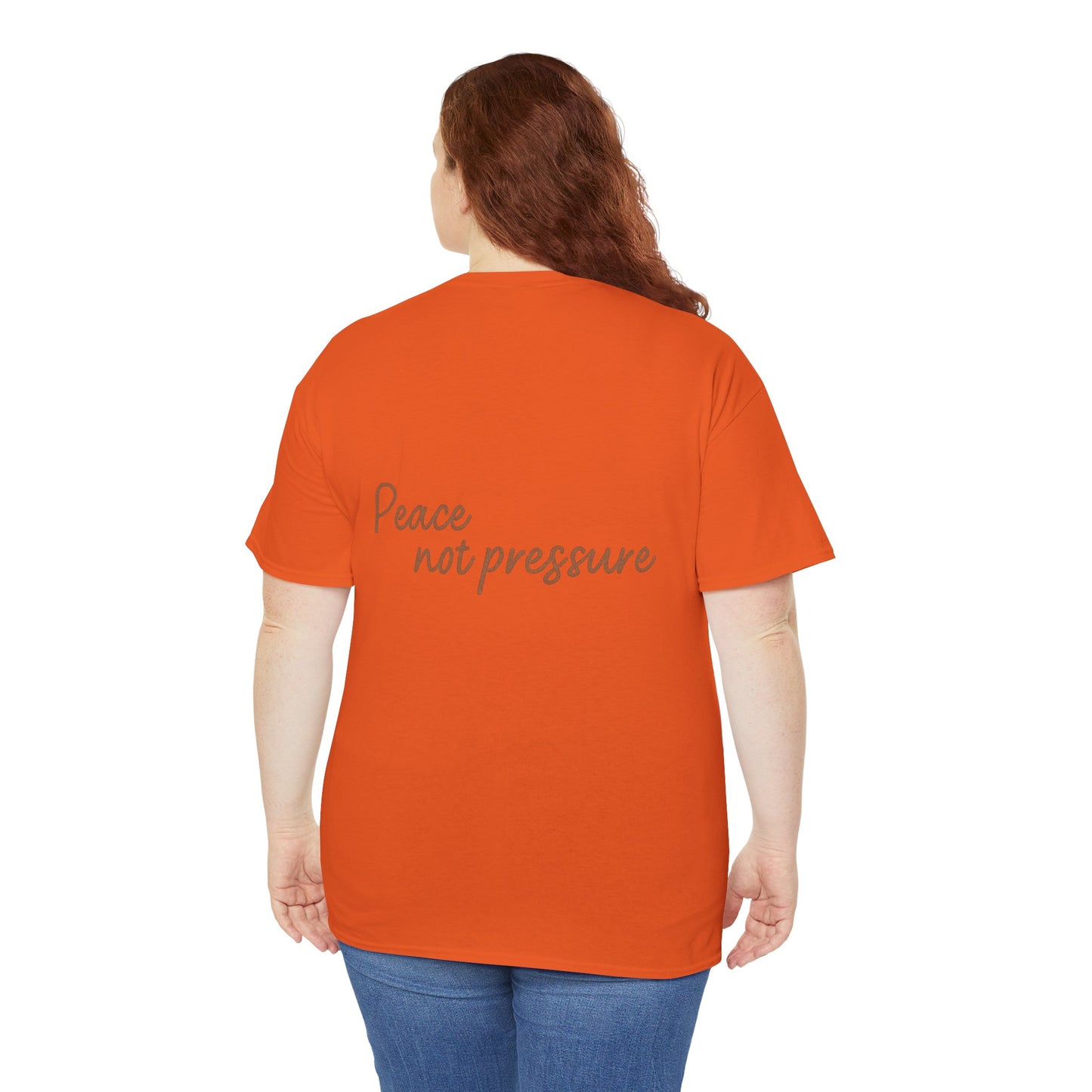 Peace Not Pressure T-Shirt – Inspirational Unisex Tee