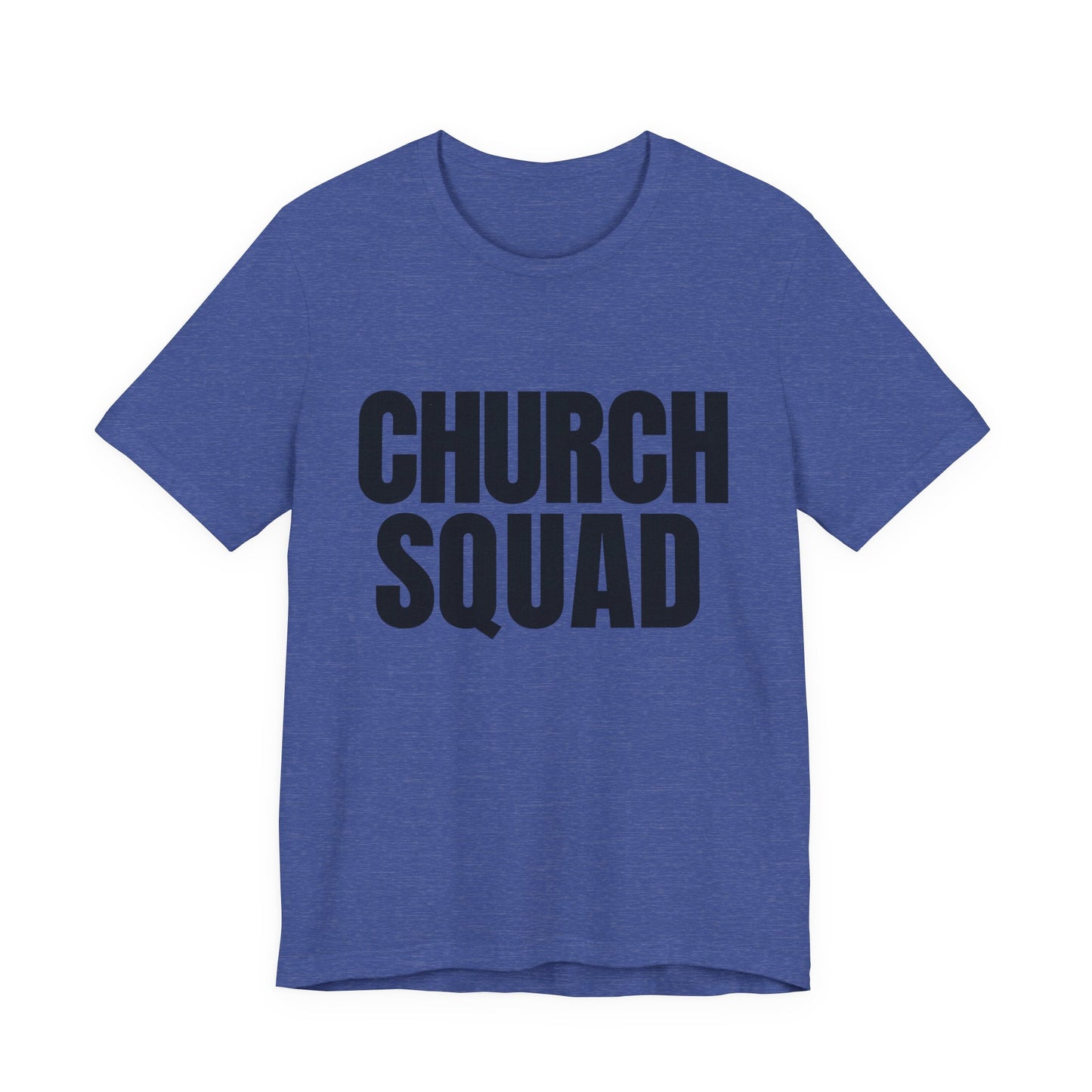 Church Squad Unisex Tee, Christian Apparel, Group Outing Shirt, Faith-Based Gift, Church Events Clothing