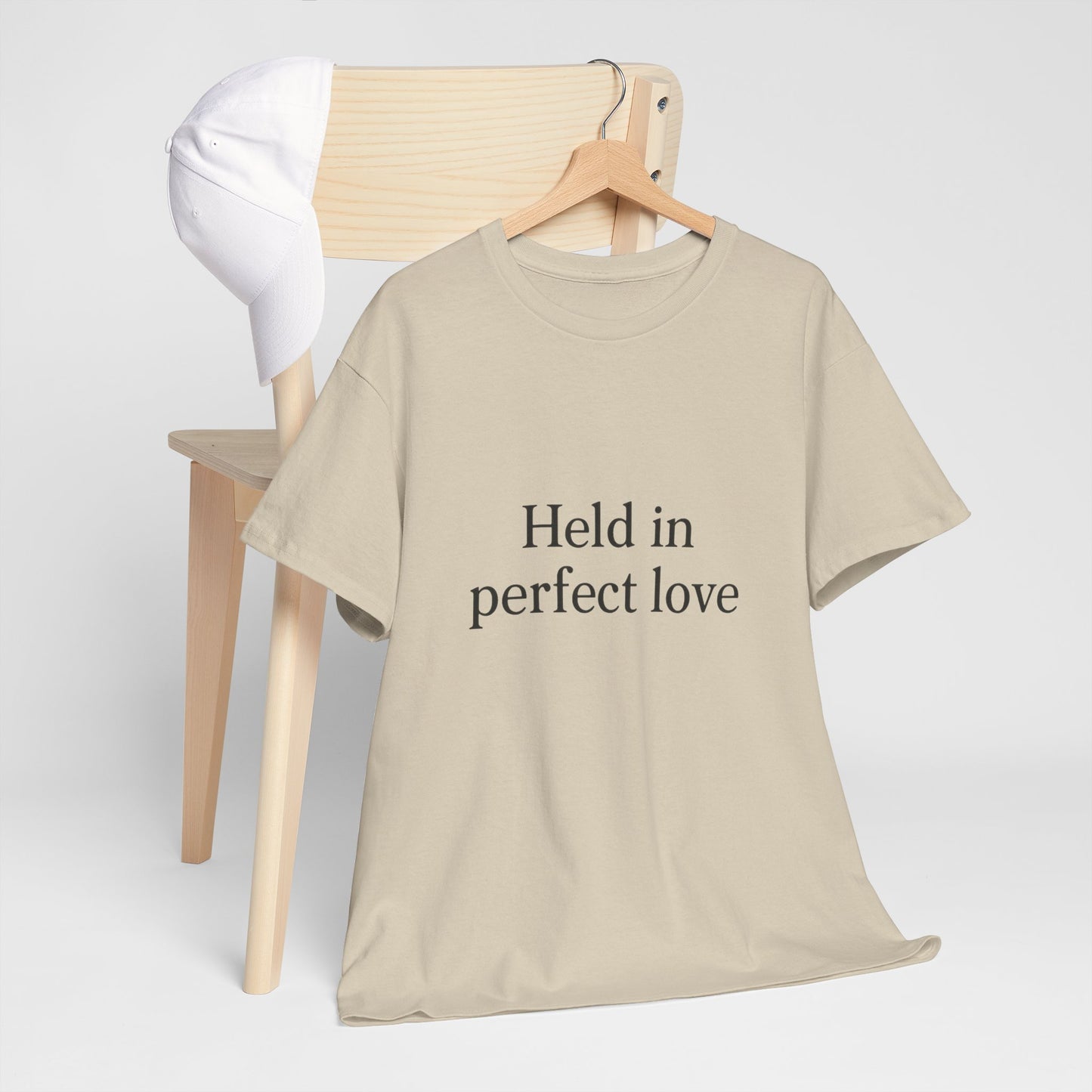 Held in Perfect Love T-Shirt – Christian Faith & Peace Unisex Tee