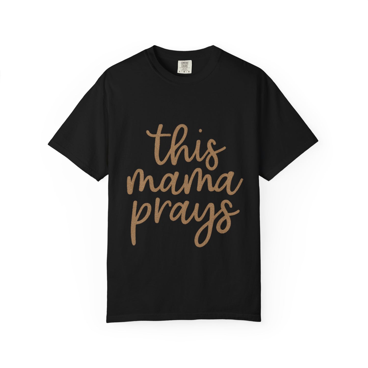 Mama Prays T-Shirt – Faith & Family Christian Unisex Tee