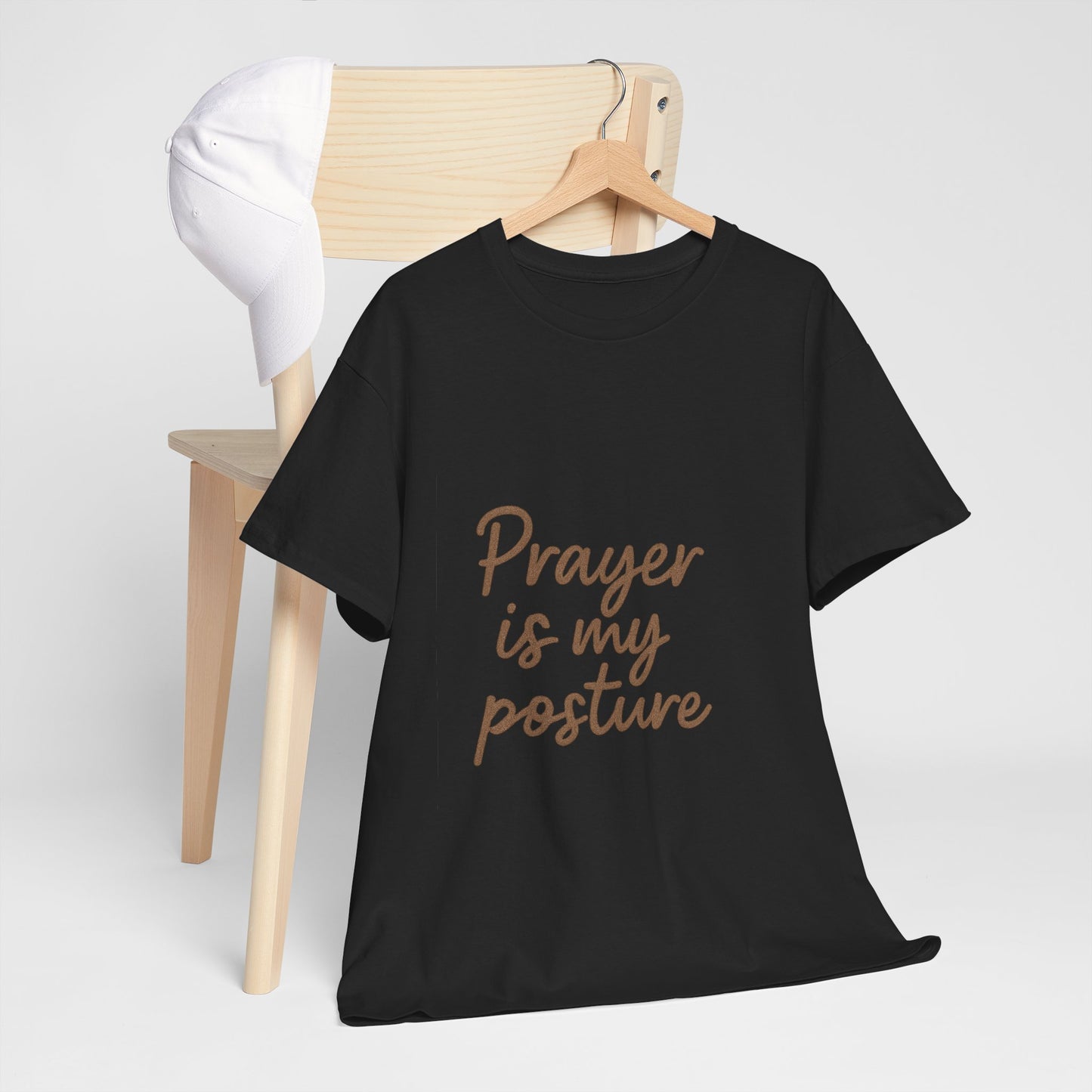 Prayer Is My Posture T-Shirt – Faith-Inspired Christian Unisex Tee