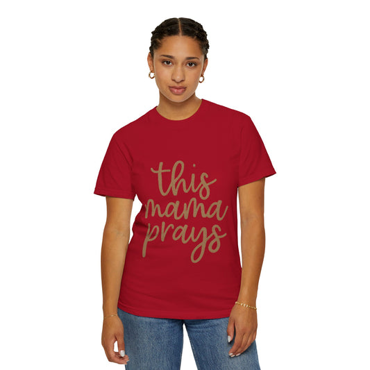 Mama Prays T-Shirt – Faith & Family Christian Unisex Tee