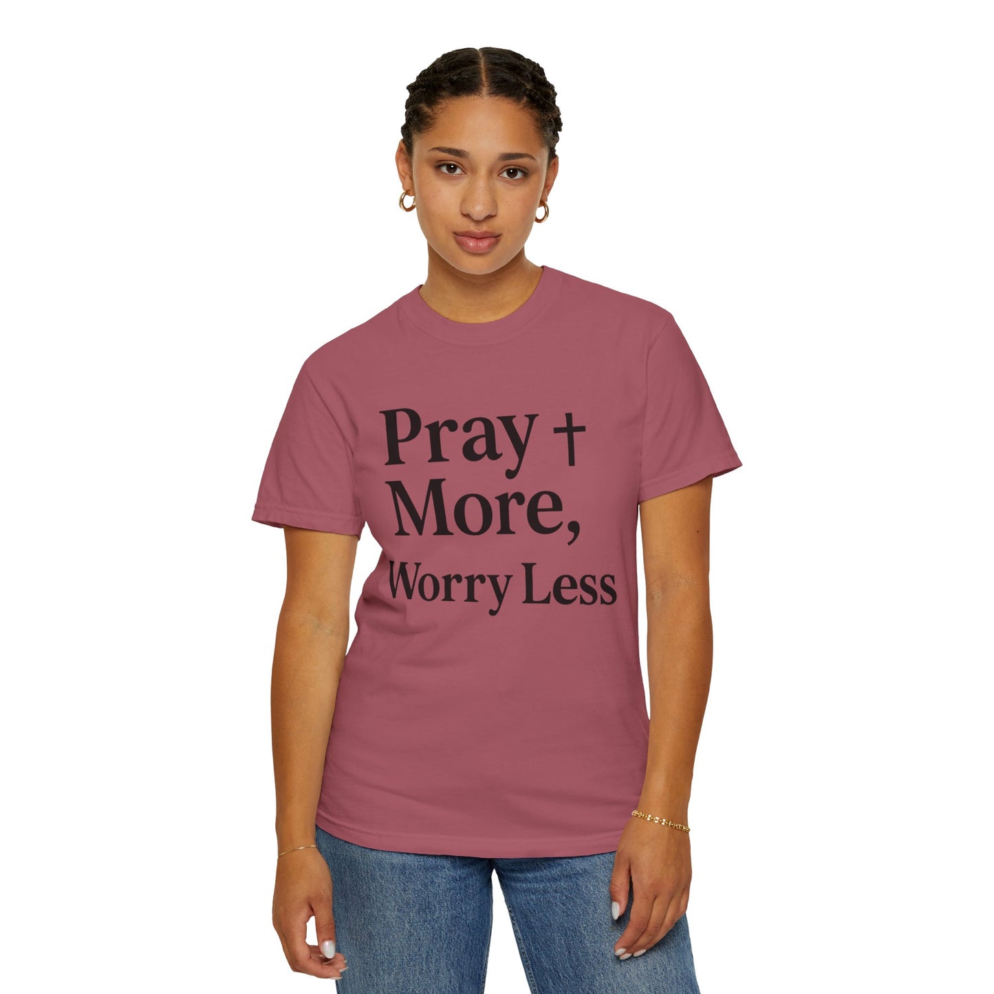 Pray More Worry Less Christian T-Shirt | Inspirational Unisex Tee