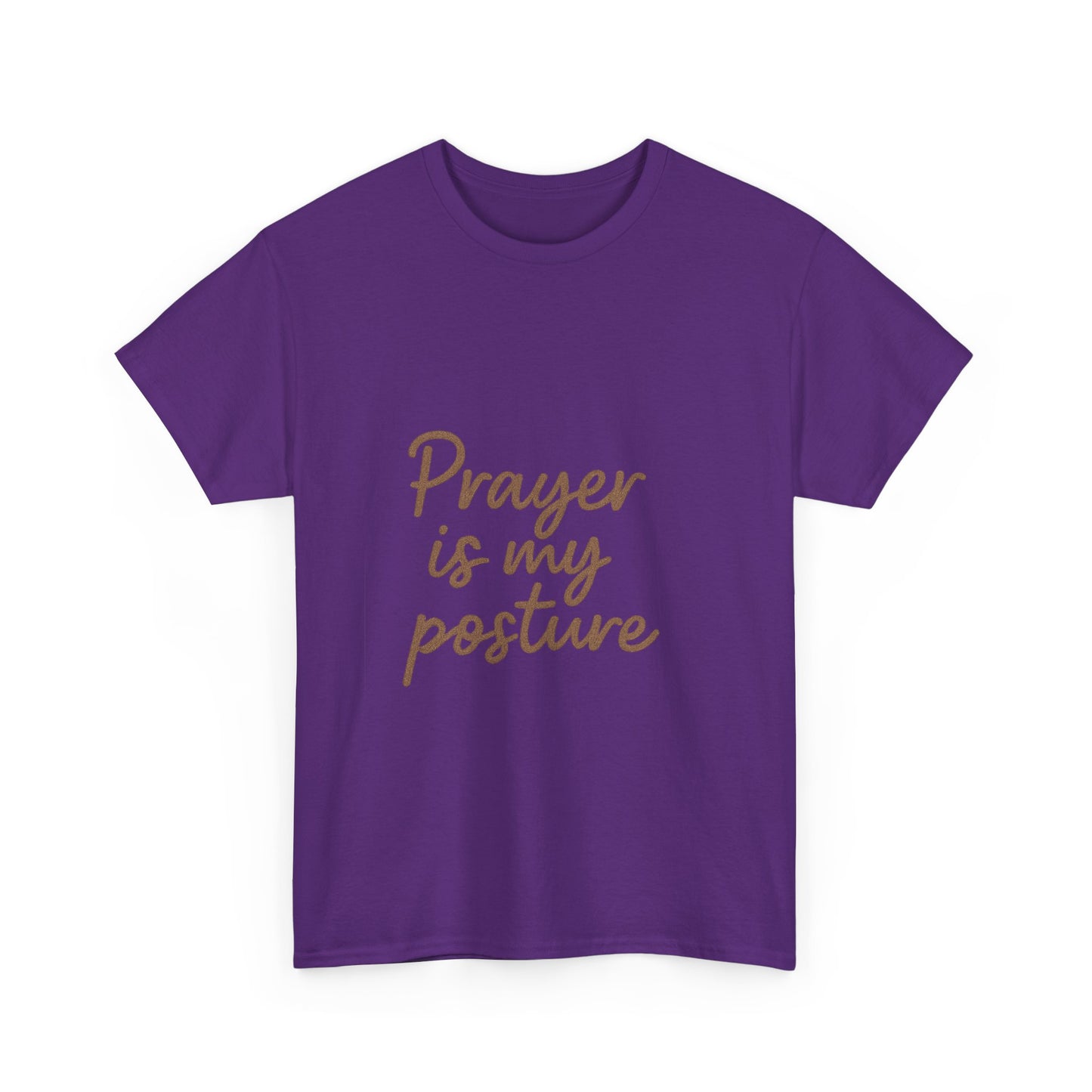 Prayer Is My Posture T-Shirt – Faith-Inspired Christian Unisex Tee