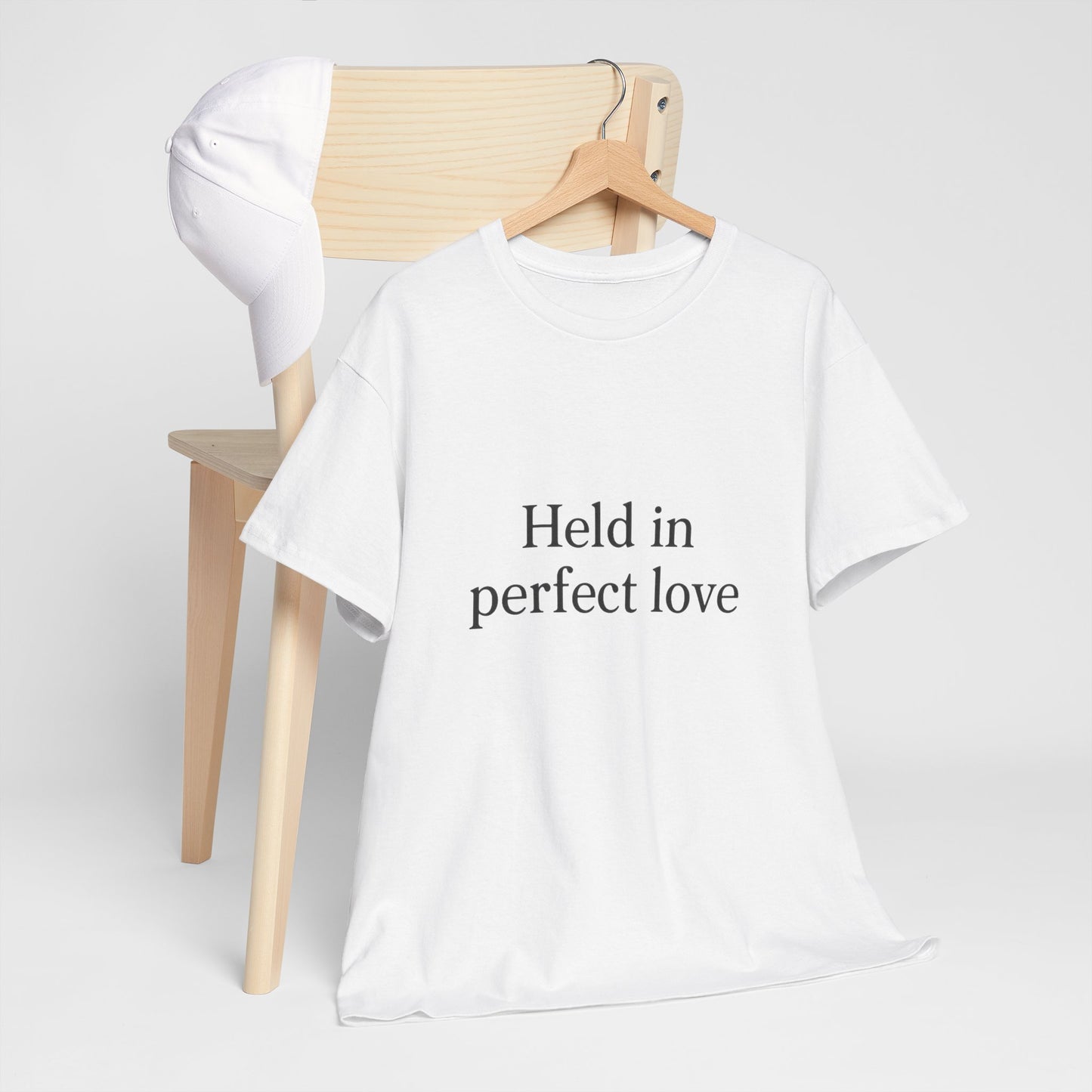 Held in Perfect Love T-Shirt – Christian Faith & Peace Unisex Tee