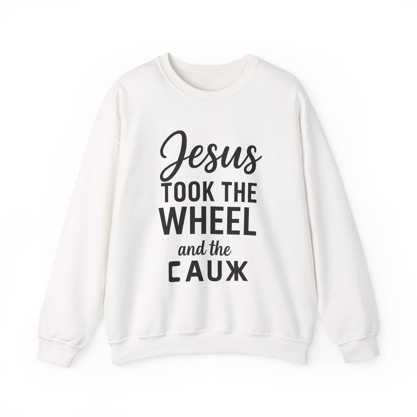 Jesus Took the Wheel and the Aux Unisex Christian Sweatshirt | Faith-Inspired Humor