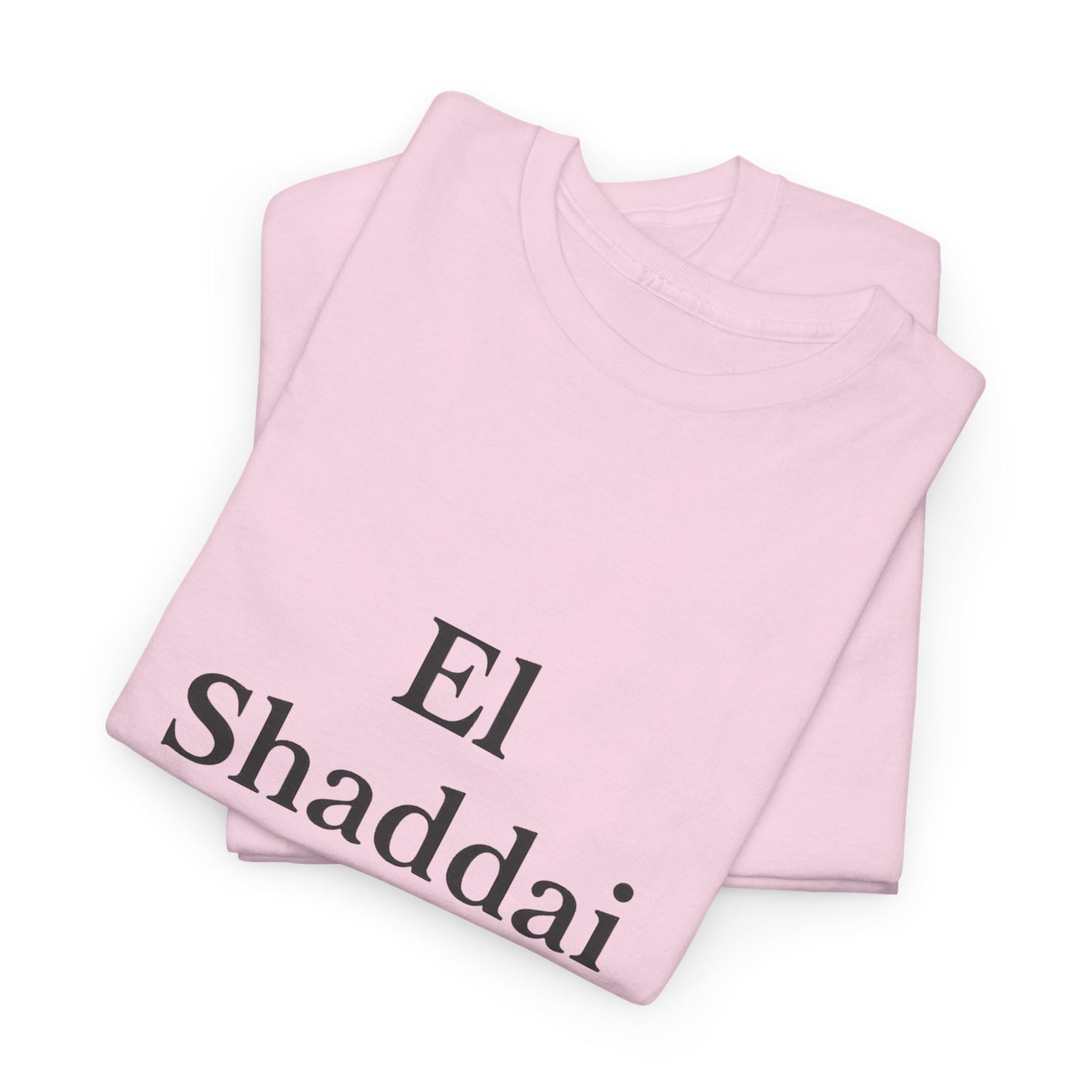 El Shaddai T-Shirt – God Almighty Christian Faith Unisex Tee