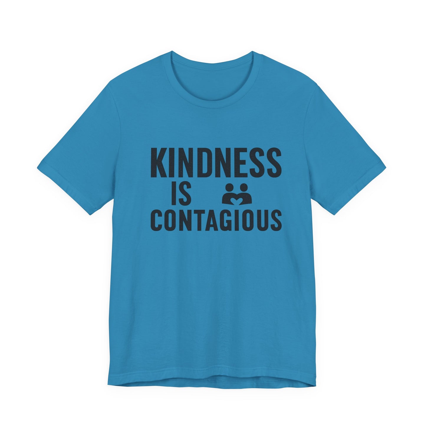 Kindness is Contagious Unisex T-Shirt | Soft Jersey Short Sleeve