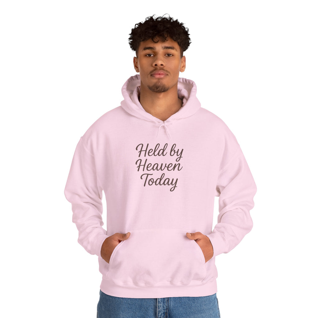 Held By Heaven Today Hooded Sweatshirt | Christian Encouragement Hoodie | Lexad Designs