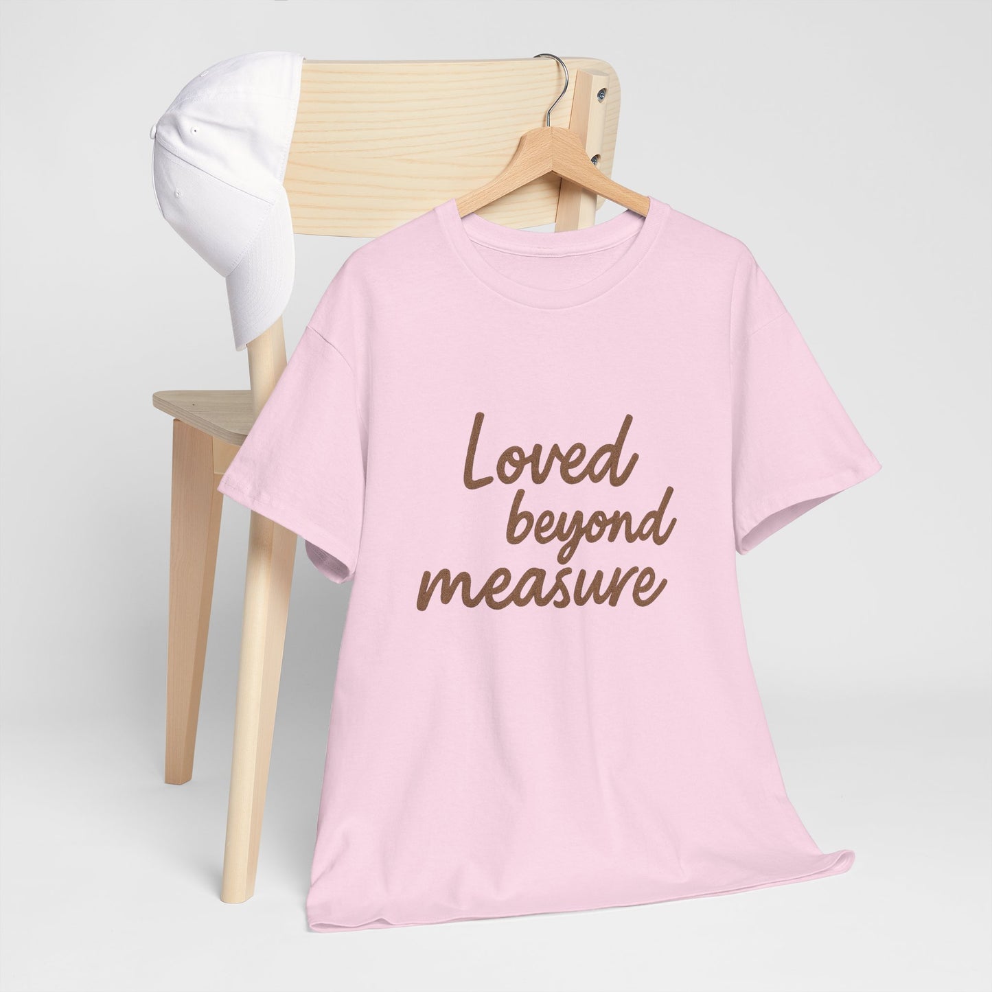 Loved Beyond Measure Unisex Cotton Tee, Gift for Mom, Inspirational Shirt, Casual Wear, Everyday Comfort, Perfect for Birthdays
