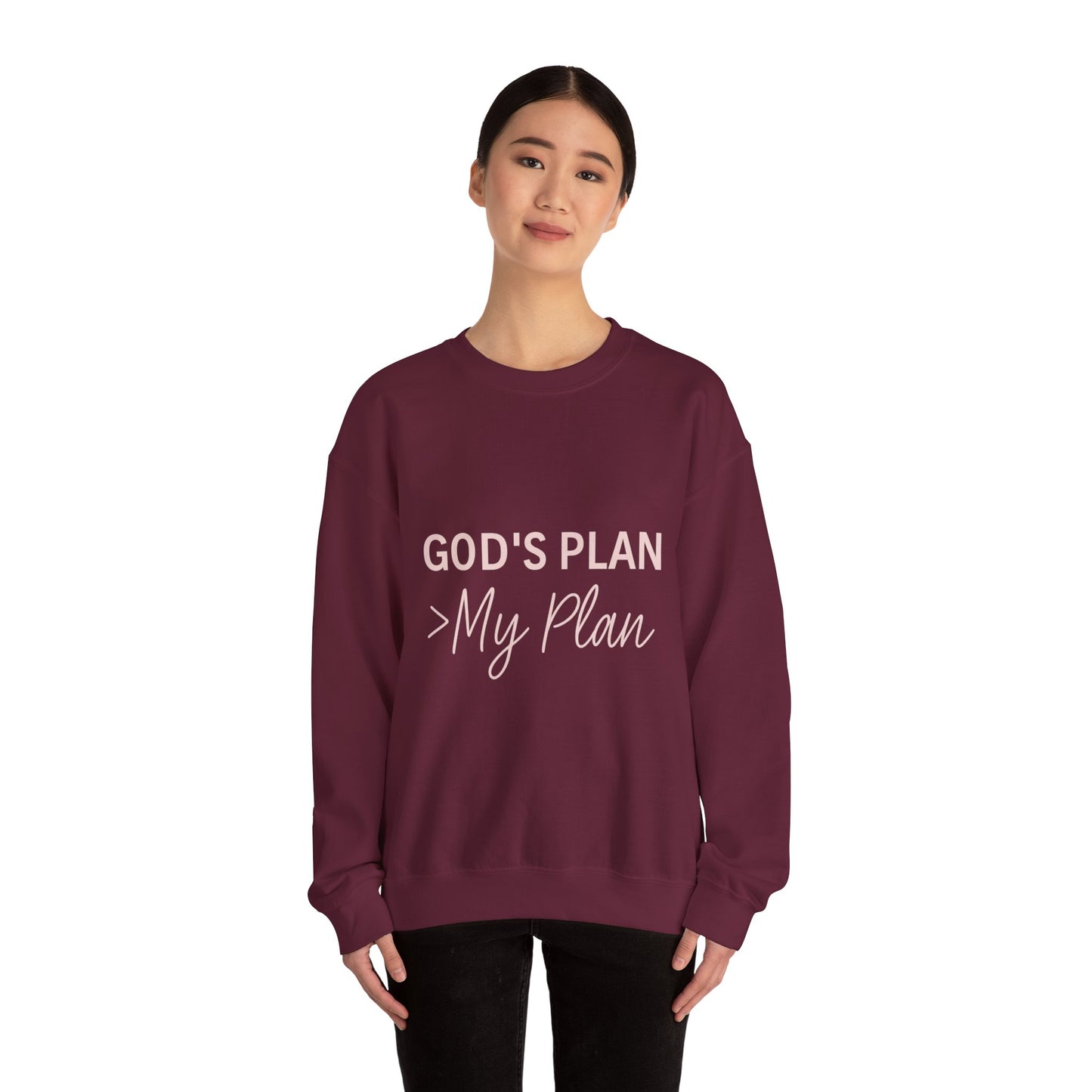 “God’s Plan > My Plan Unisex Christian Sweatshirt”