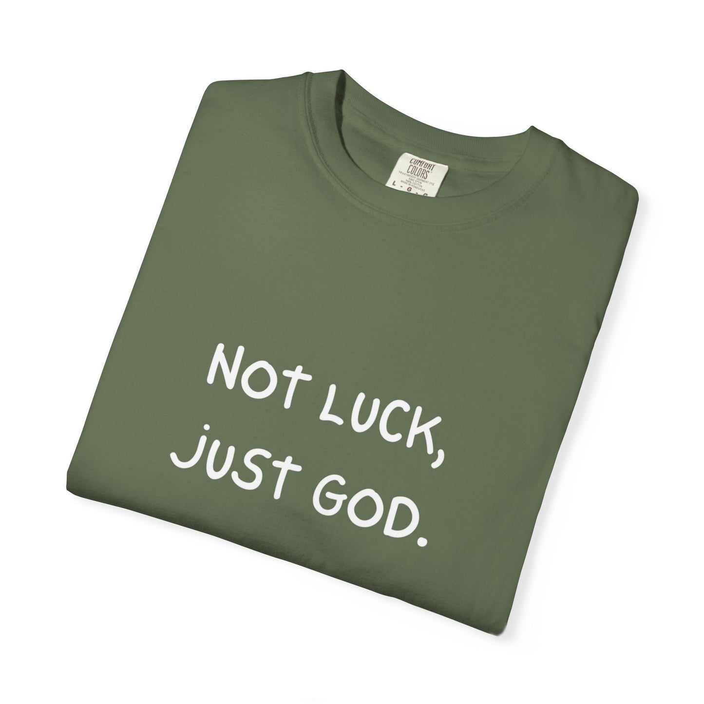 God-Inspired Garment-Dyed Tee, Faith-Based T-Shirt, Religious Gift, Casual Wear, Unisex Motivational Shirt