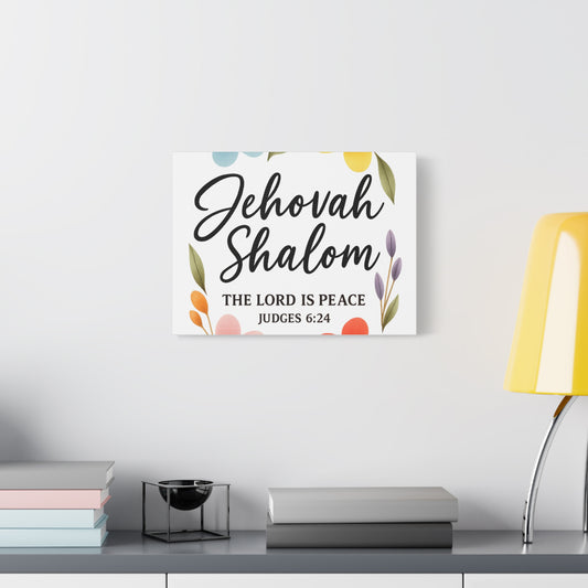 Jehovah Shalom Wall Art – The Lord Is Peace | Judges 6:24 Christian Decor -Matte Canvas, Stretched, 1.25"