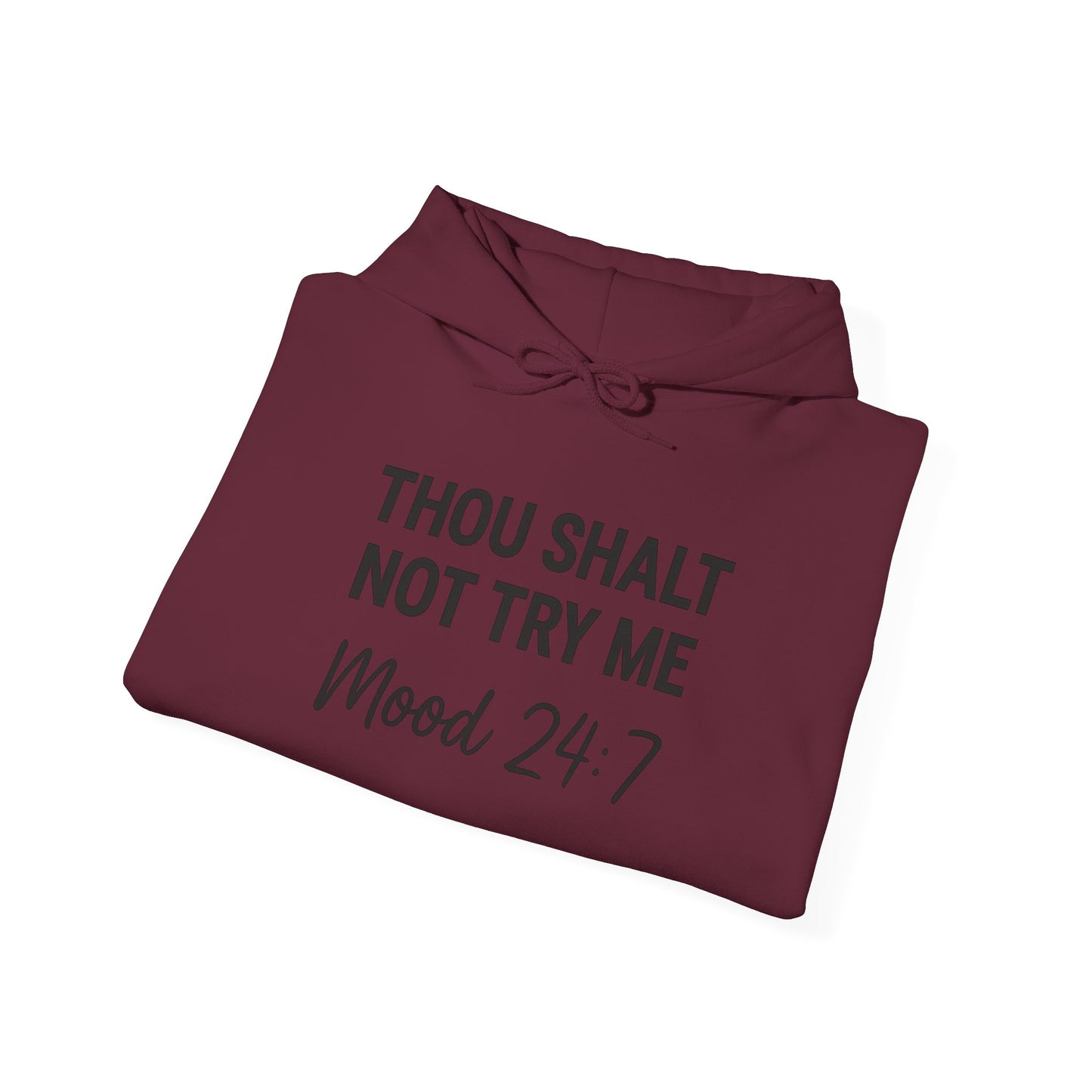 Thou Shall Not Try Me Hoodie – Funny Christian Sweatshirt with Attitude.