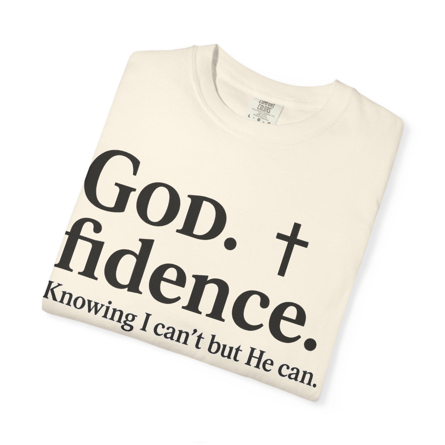 God.fidence Christian T-Shirt | Faith Over Fear Unisex Tee