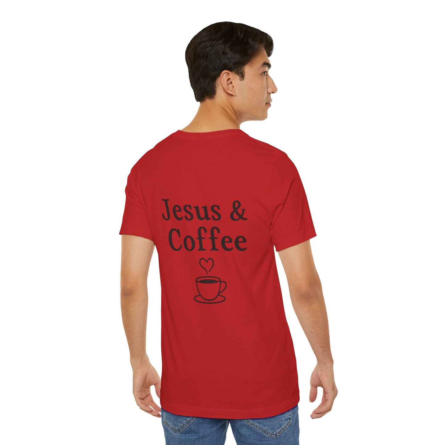 Jesus & Coffee Unisex T-Shirt | Short Sleeve Jersey Tee | Faith
