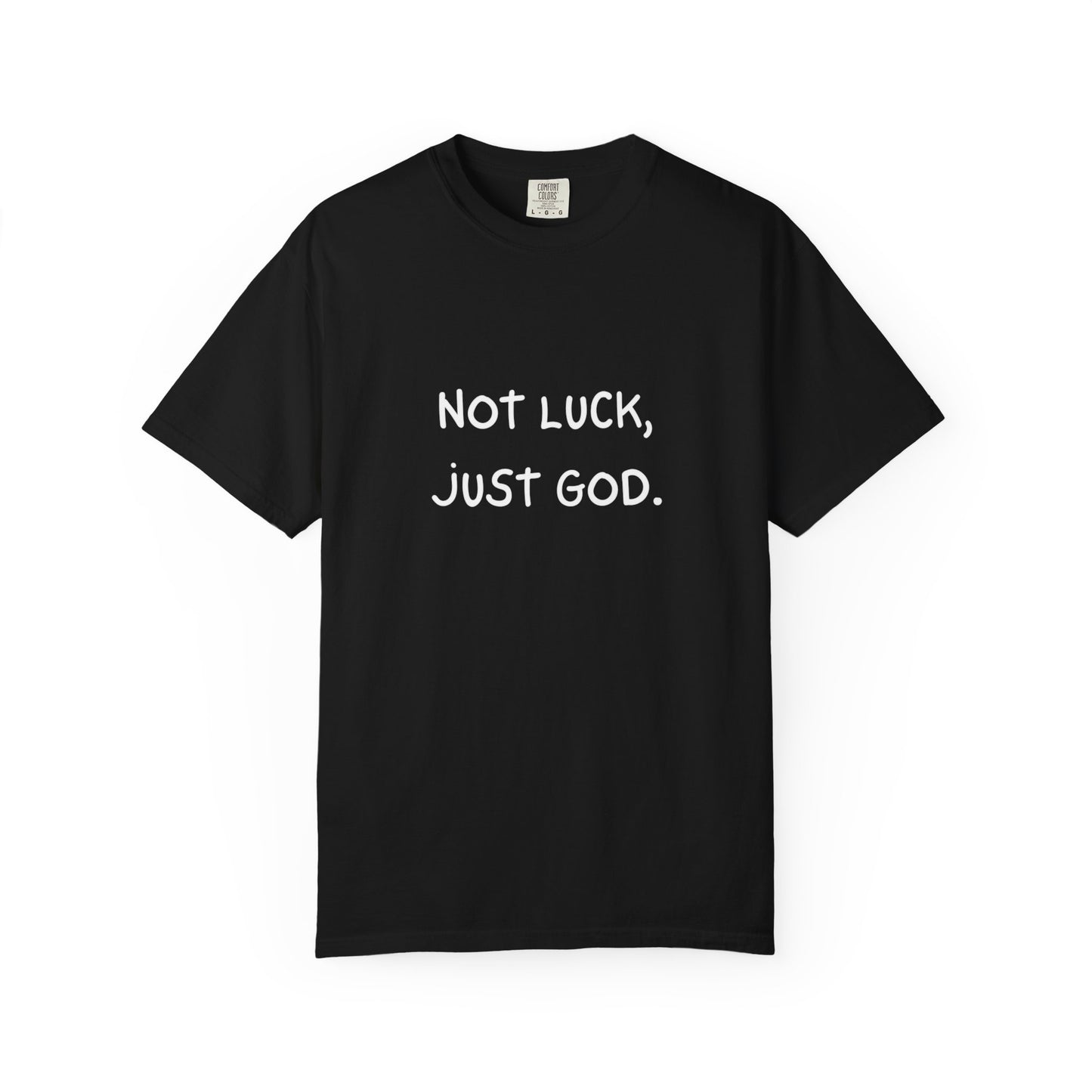 God-Inspired Garment-Dyed Tee, Faith-Based T-Shirt, Religious Gift, Casual Wear, Unisex Motivational Shirt