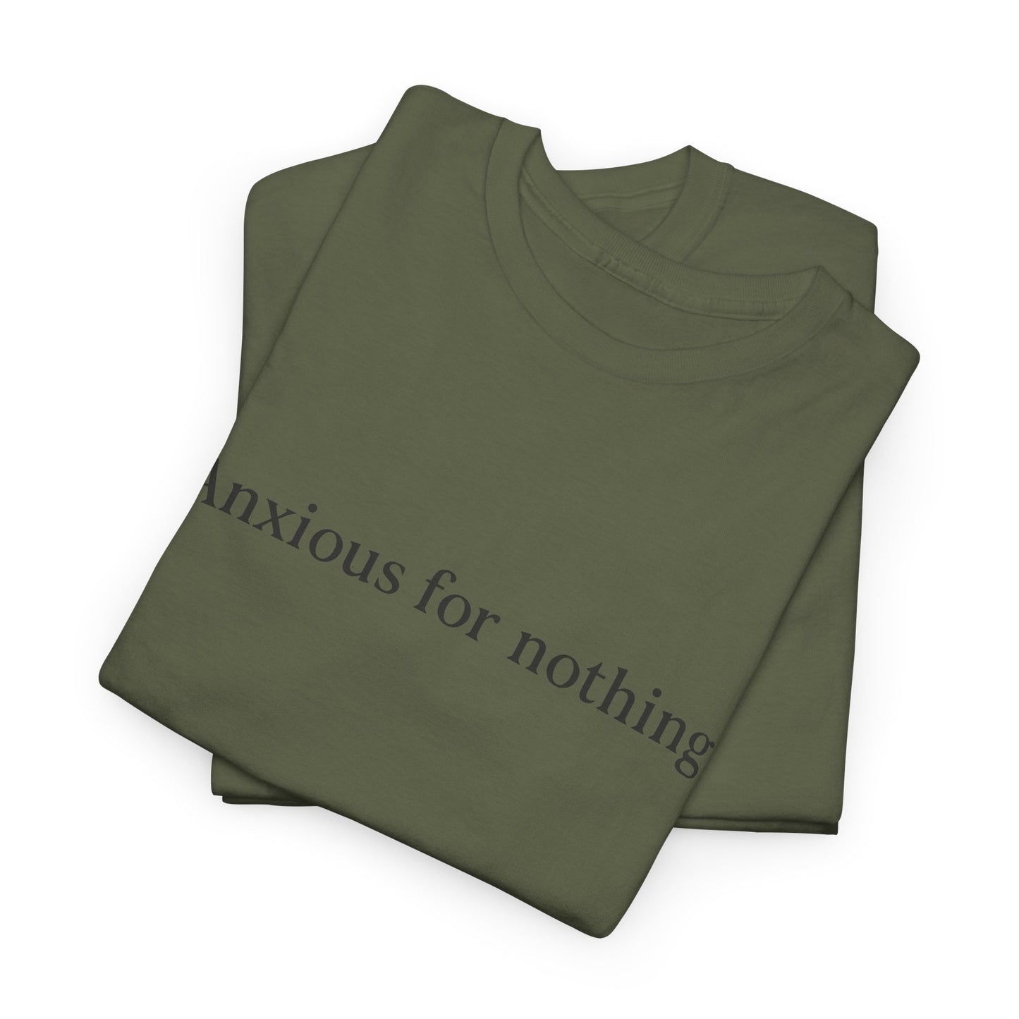 Anxious for Nothing T-Shirt – Philippians 4:6 Christian Unisex Tee