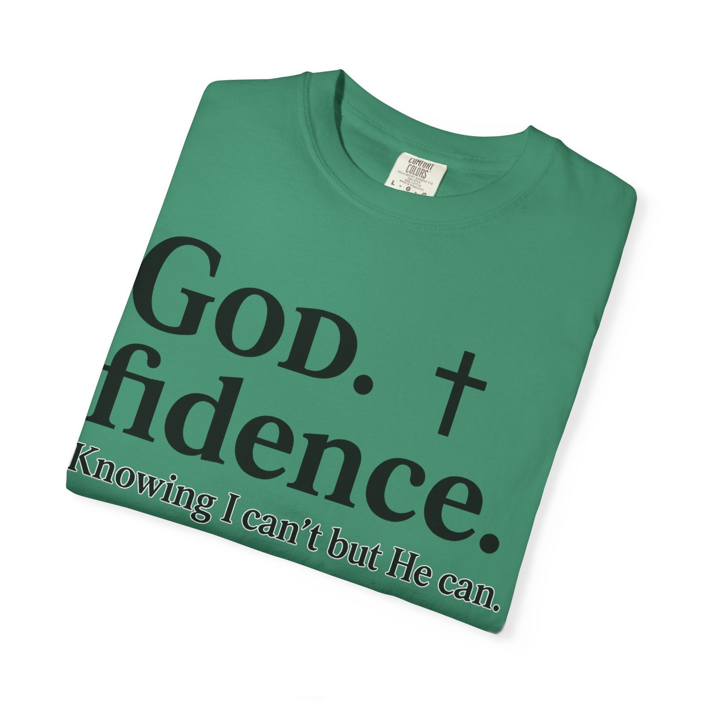 God.fidence Christian T-Shirt | Faith Over Fear Unisex Tee