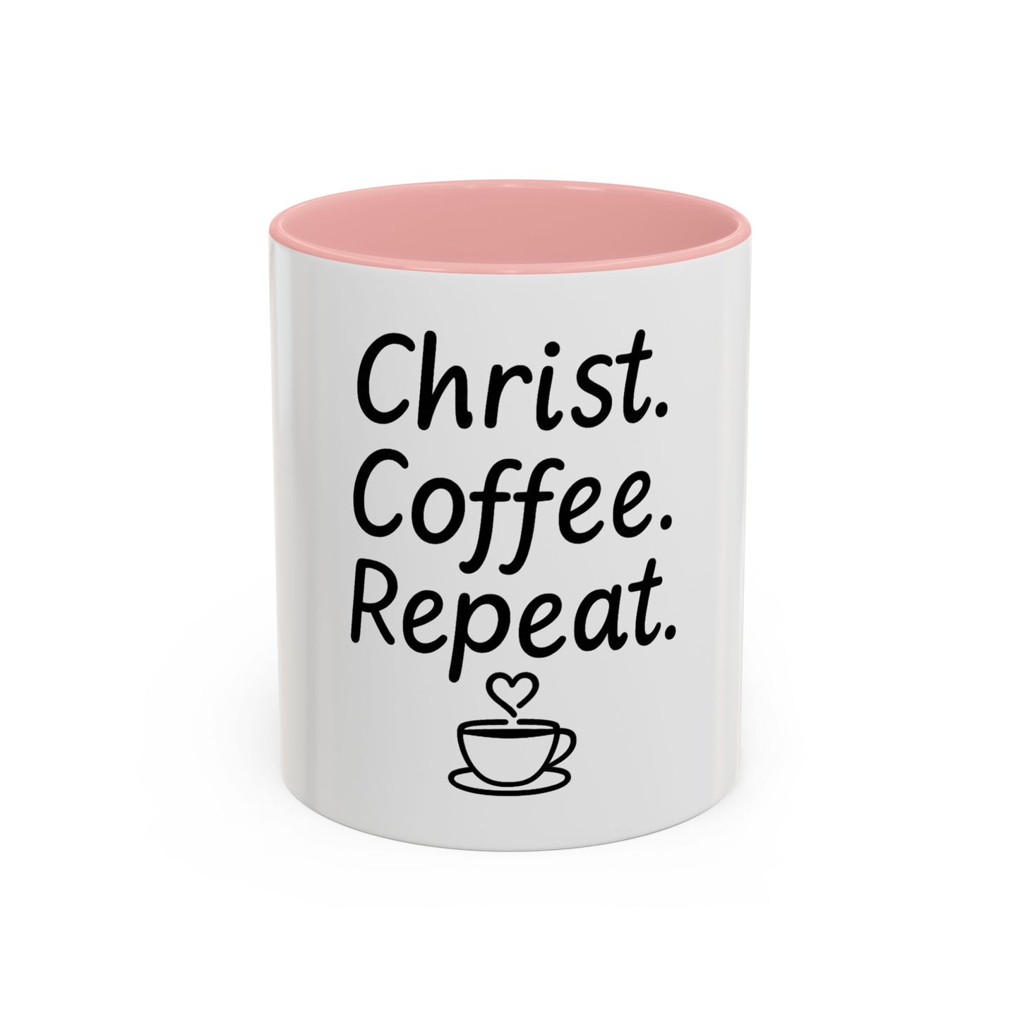 Christ Coffee Repeat Accent Mug | Christian Coffee Cup | 11oz