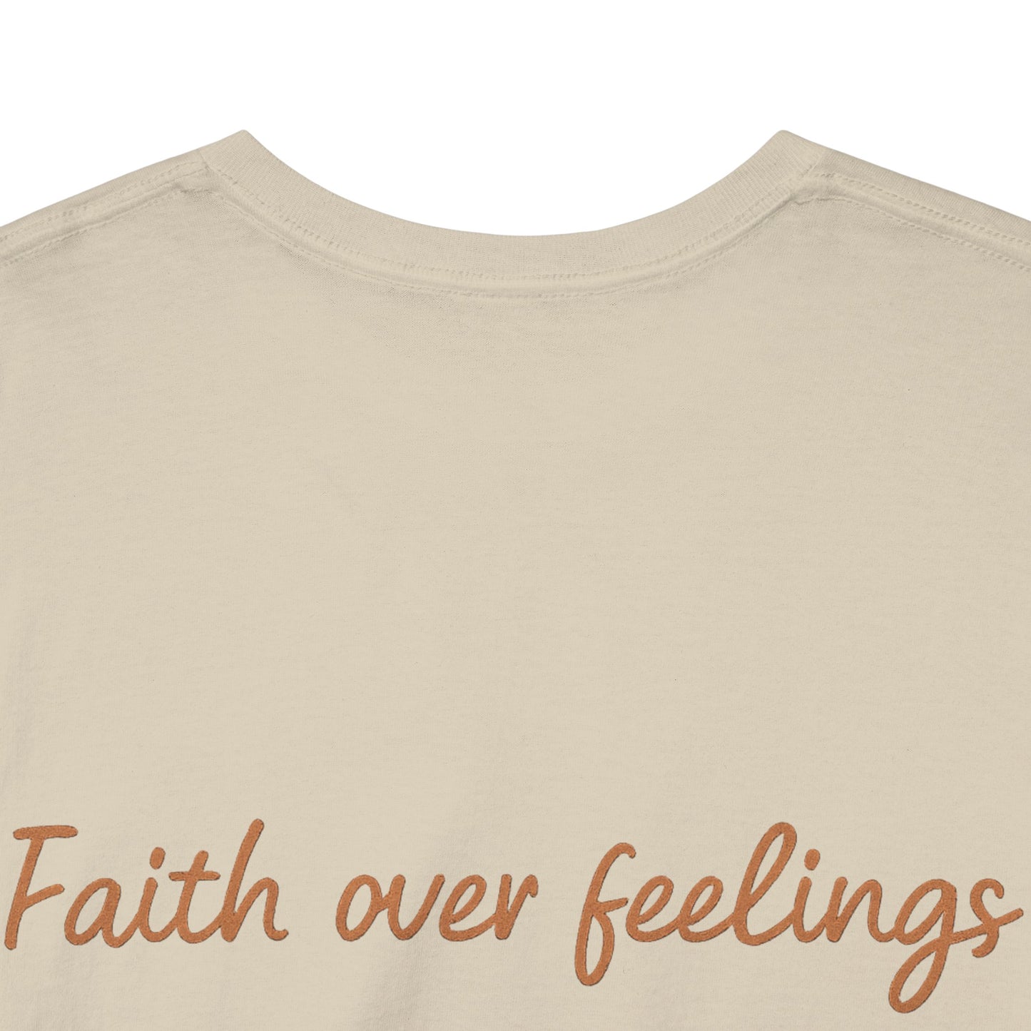 Faith Over Feelings T-Shirt – Bold Christian Unisex Tee