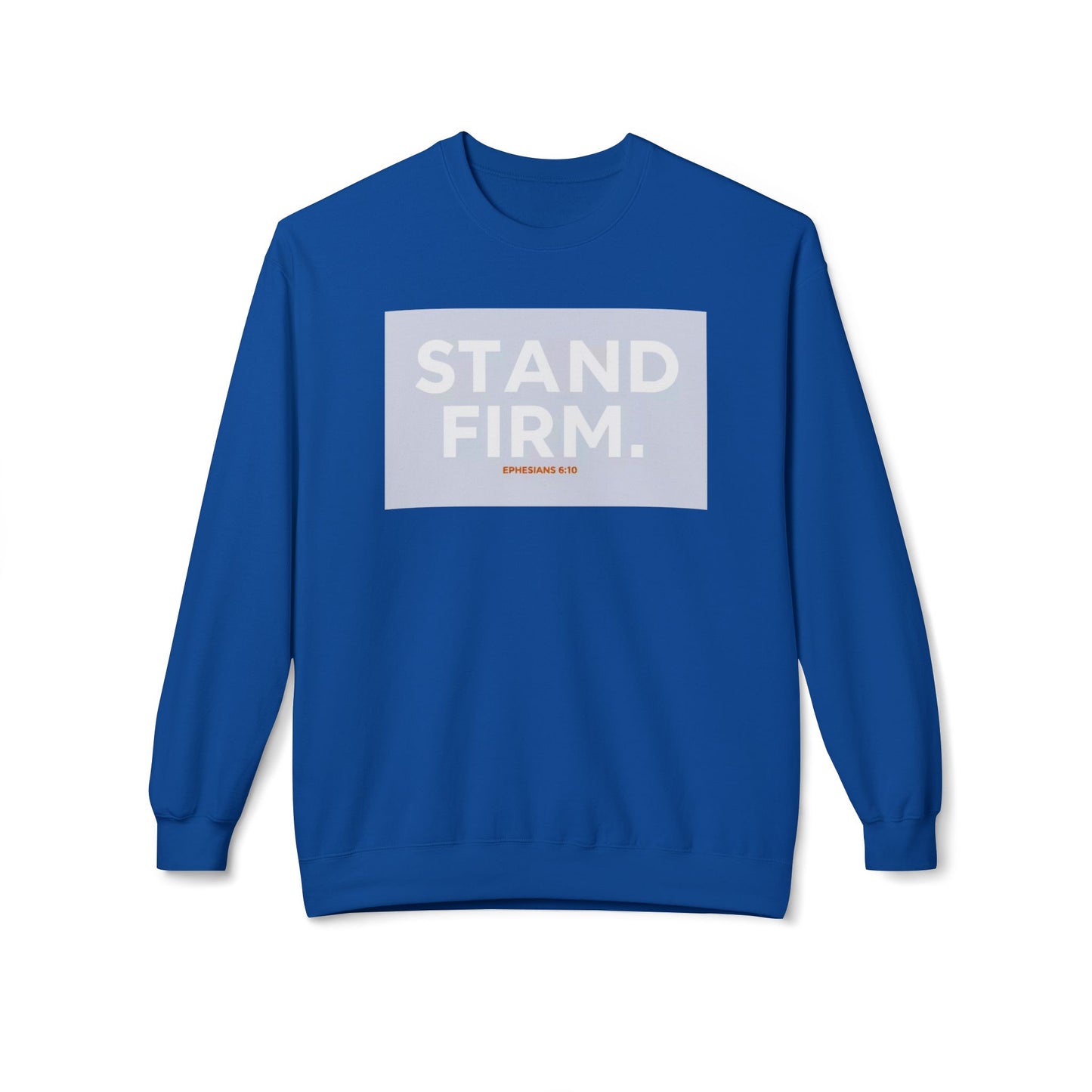 “Stand firm” Crewneck Sweatshirt – Unisex Christian Apparel