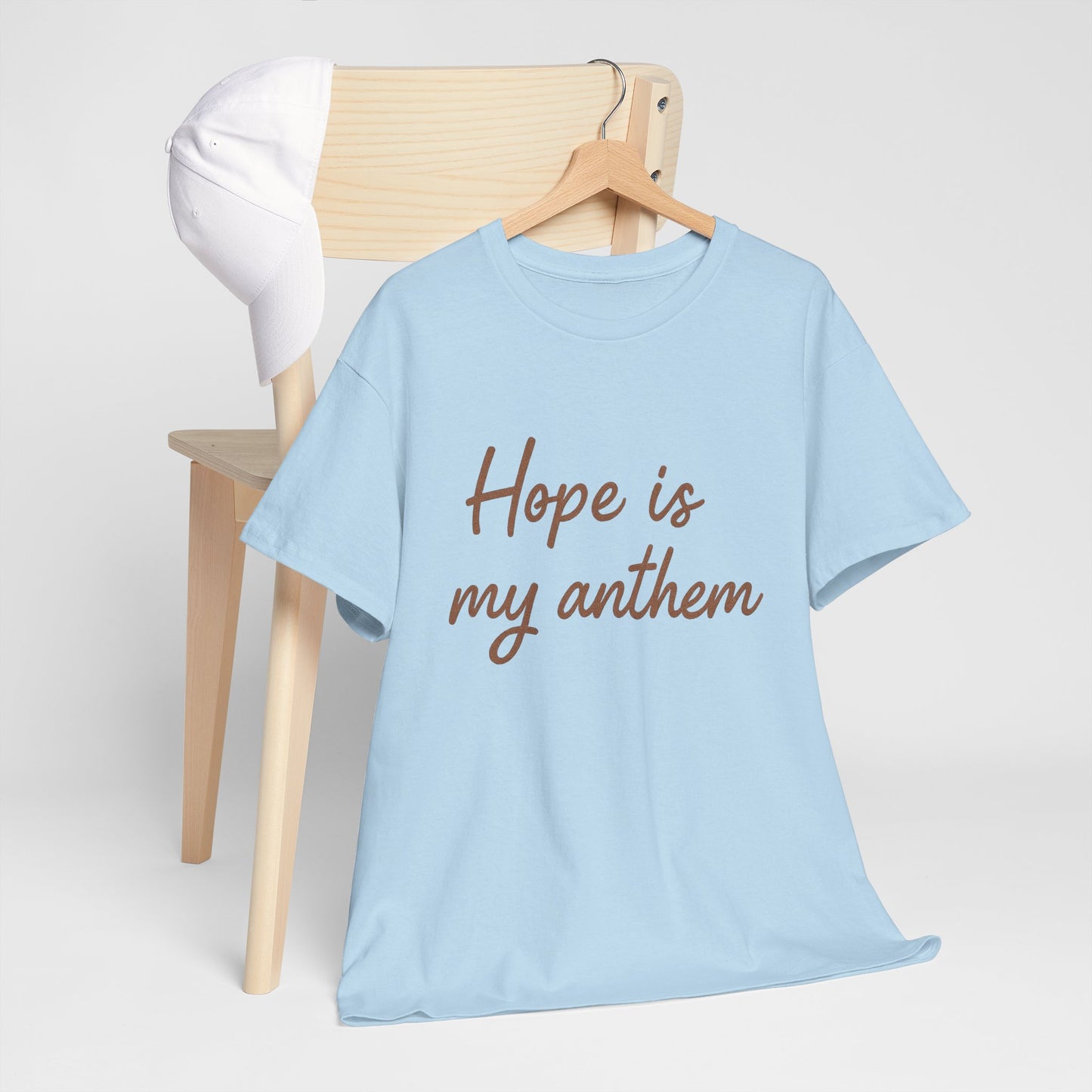 Hope Is My Anthem T-Shirt – Inspirational Christian Unisex Tee