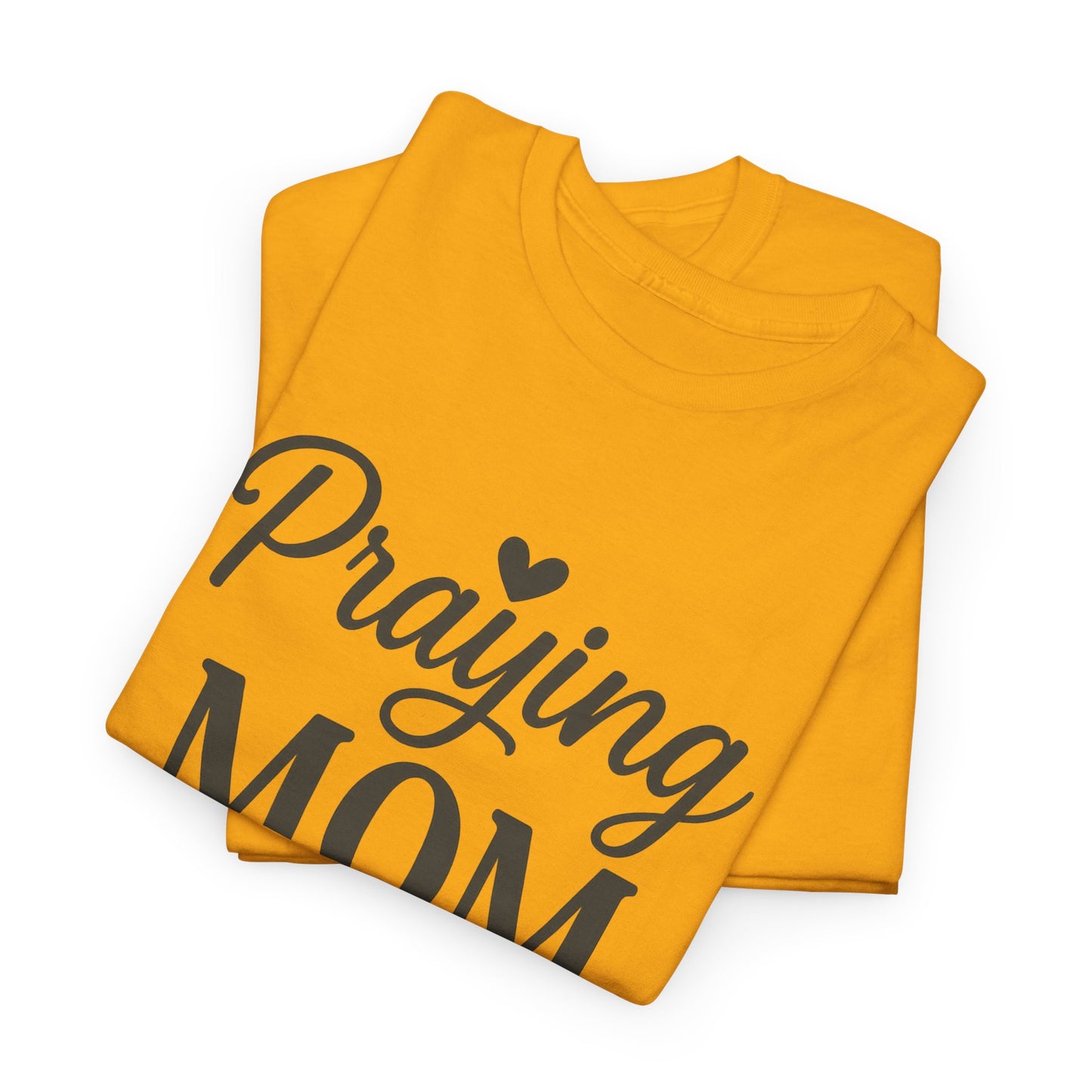 Praying Mom Unisex Heavy Cotton Tee – Christian Faith Shirt for Moms | Bold & Blessed Apparel
