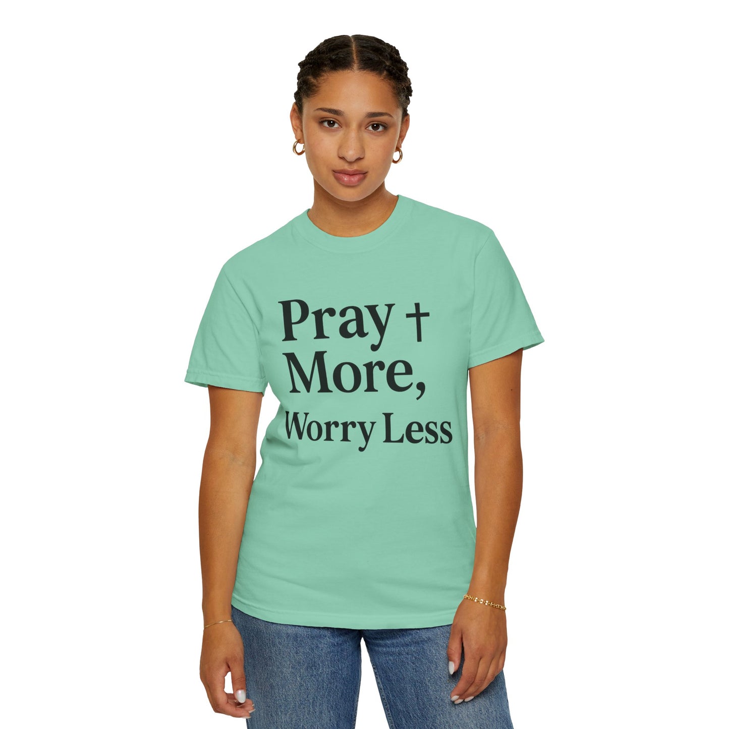 Pray More Worry Less Christian T-Shirt | Inspirational Unisex Tee