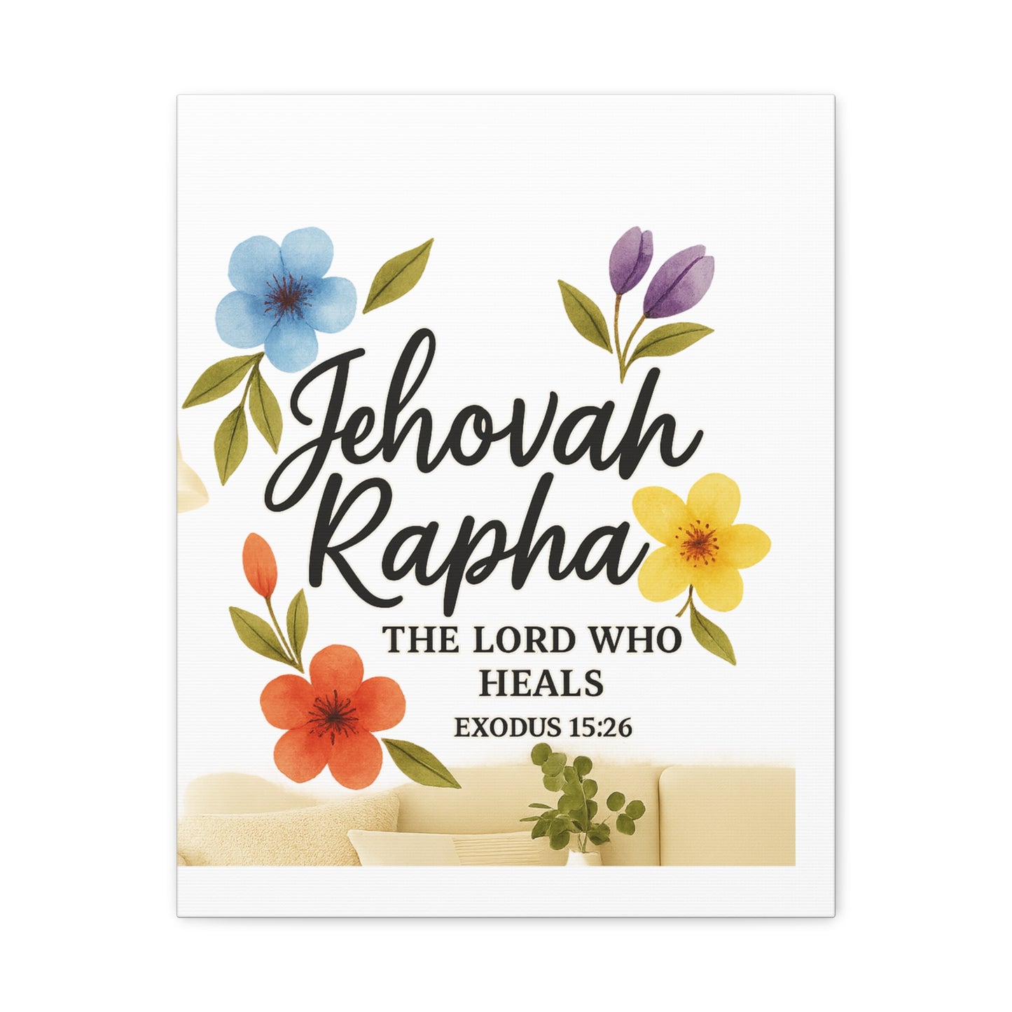Jehovah Rapha Wall Art – The Lord Who Heals | Exodus 15:26 Christian Decor