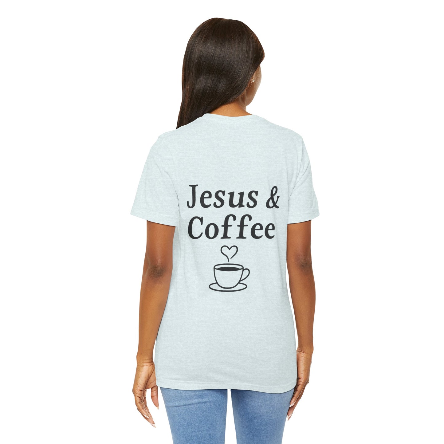 Jesus & Coffee Unisex T-Shirt | Short Sleeve Jersey Tee | Faith