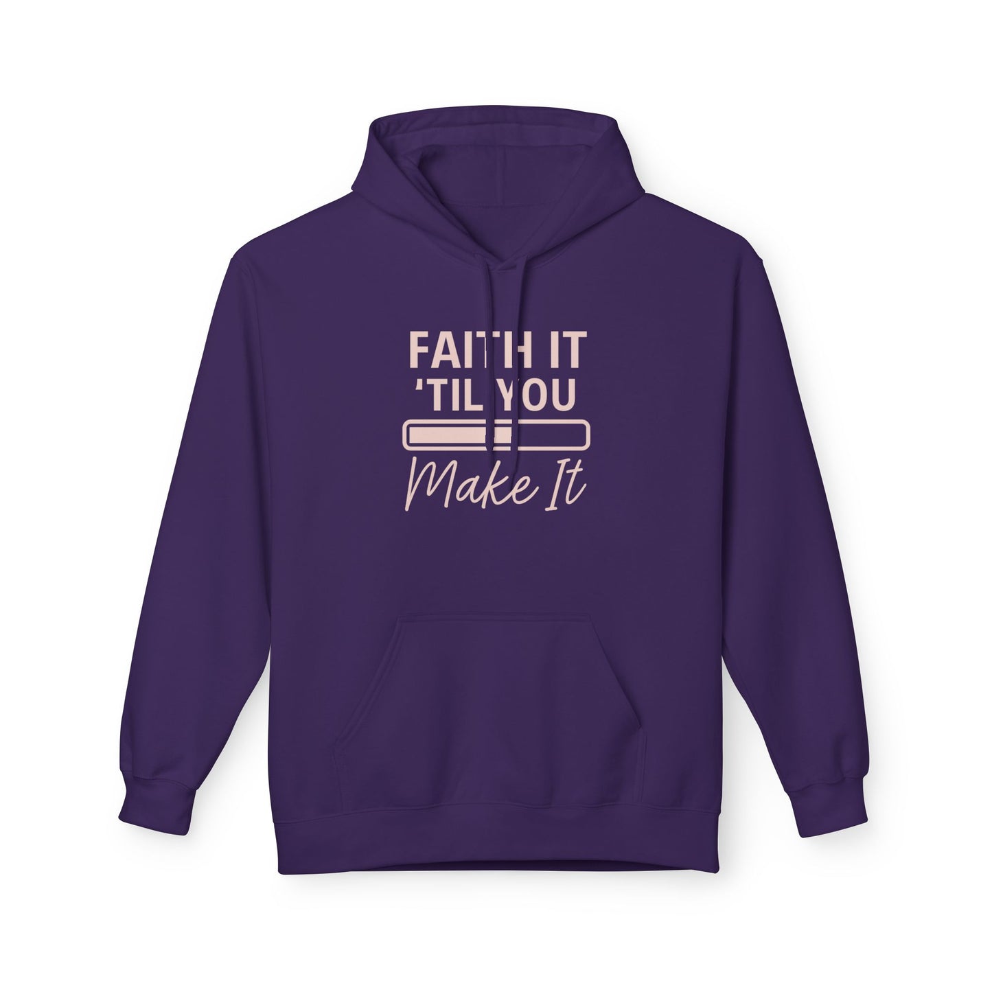 Faith It Till You Make It Hoodie – Inspirational Christian Sweatshirt for Everyday Encouragement