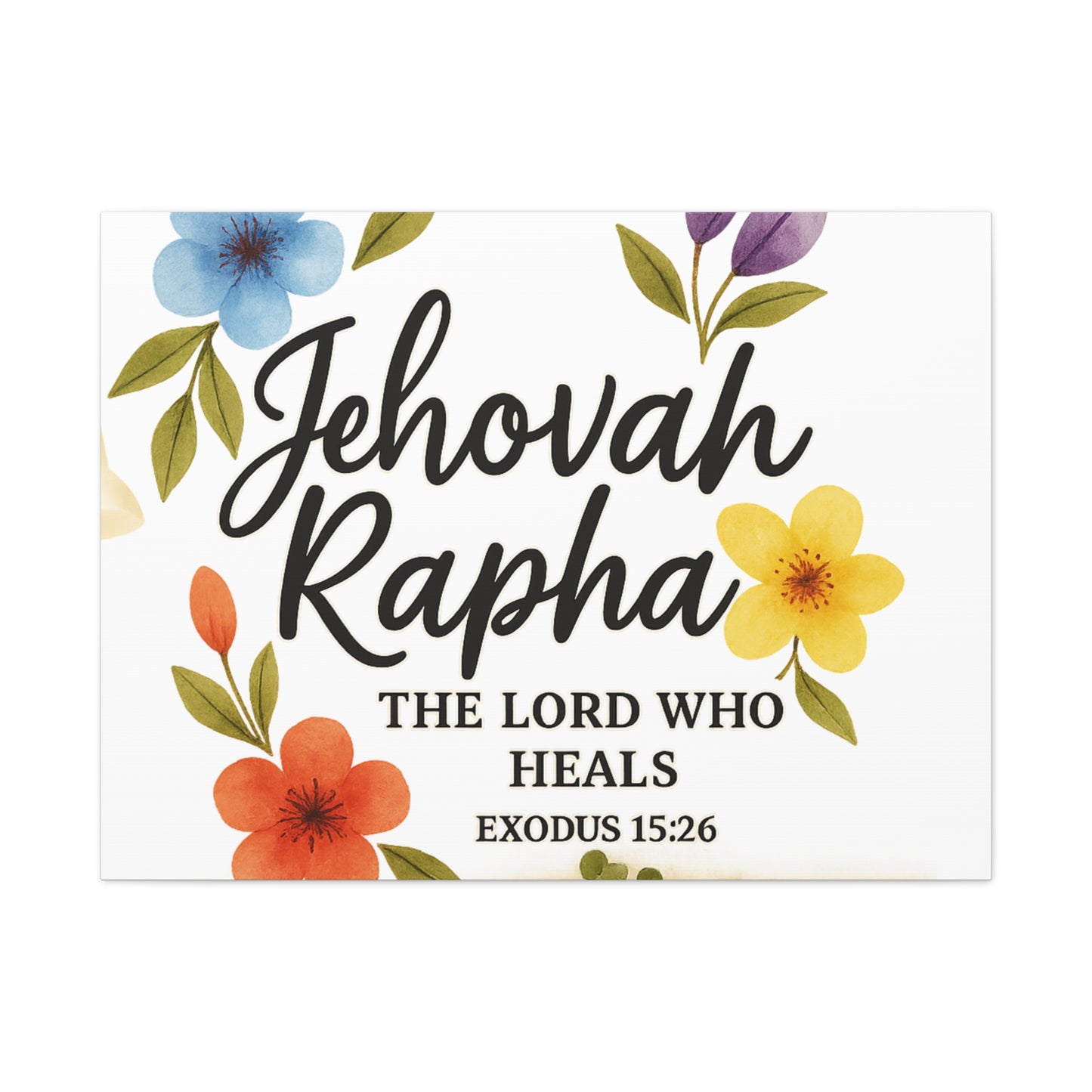 Jehovah Rapha Wall Art – The Lord Who Heals | Exodus 15:26 Christian Decor
