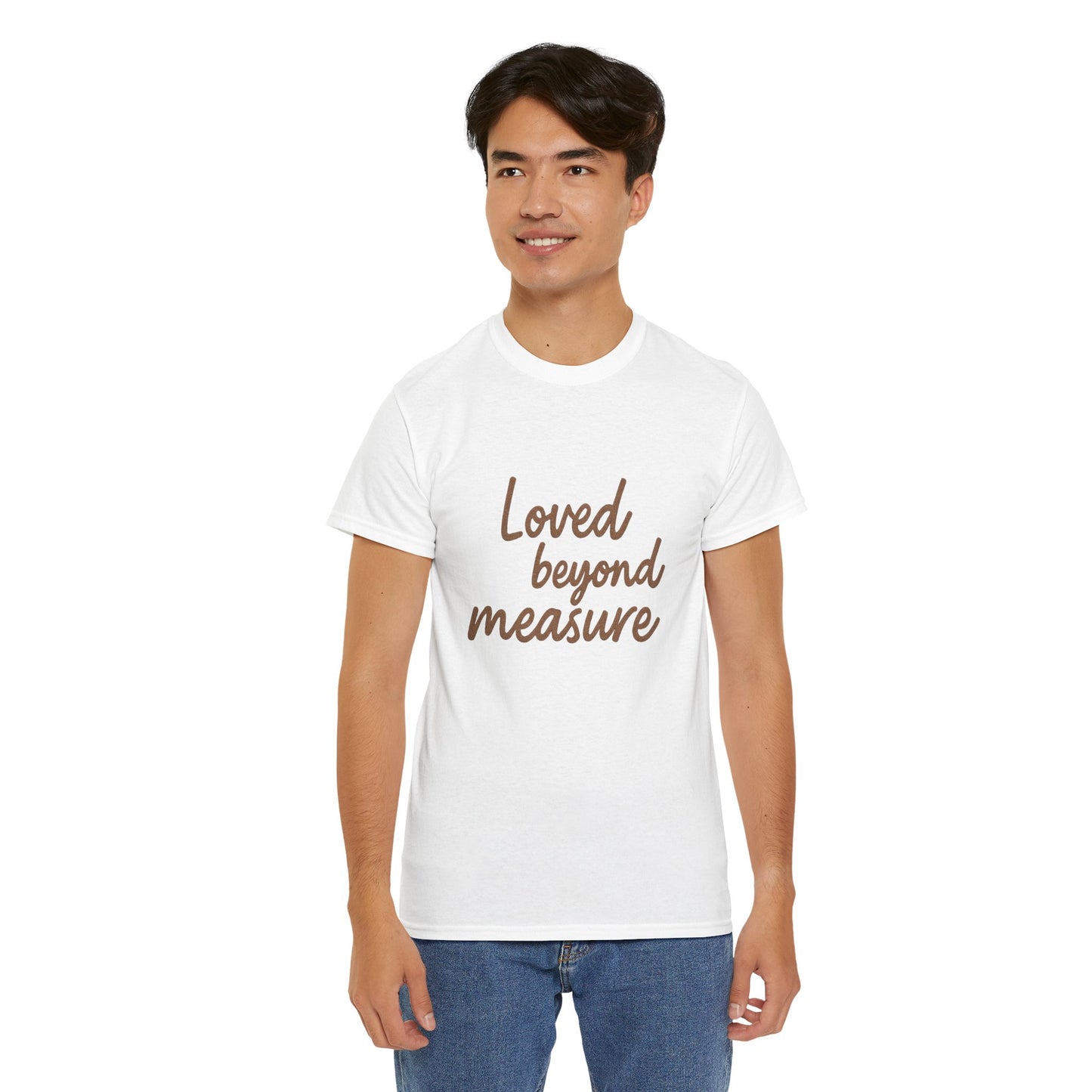 Loved Beyond Measure Unisex Cotton Tee, Gift for Mom, Inspirational Shirt, Casual Wear, Everyday Comfort, Perfect for Birthdays