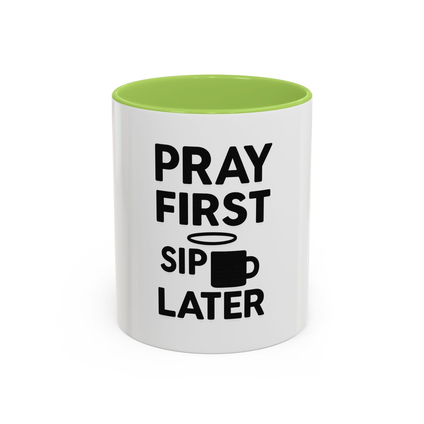 Pray First, Sip Later Mug – Christian Morning Reminder