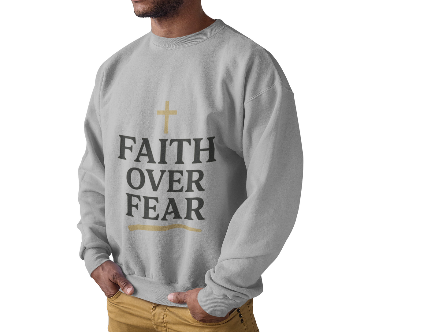 Faith Over Fear Christian Sweatshirt