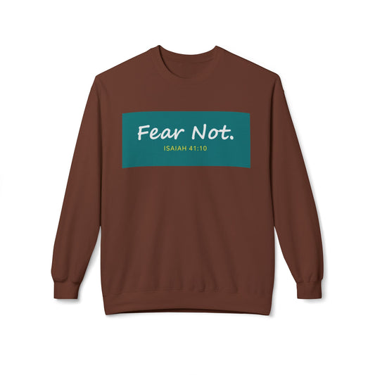 Fear Not Sweatshirt, Unisex Inspirational Crewneck, Bible Quote Gift, Cozy Christian Apparel, Everyday Comfort Wear