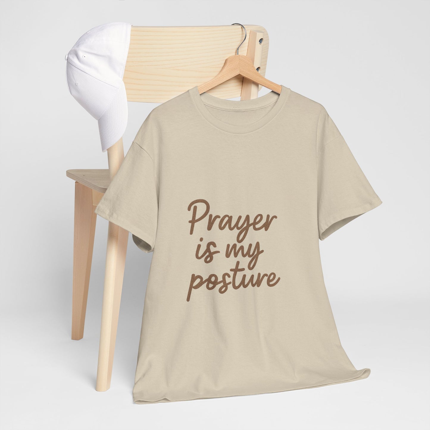 Prayer Is My Posture T-Shirt – Faith-Inspired Christian Unisex Tee