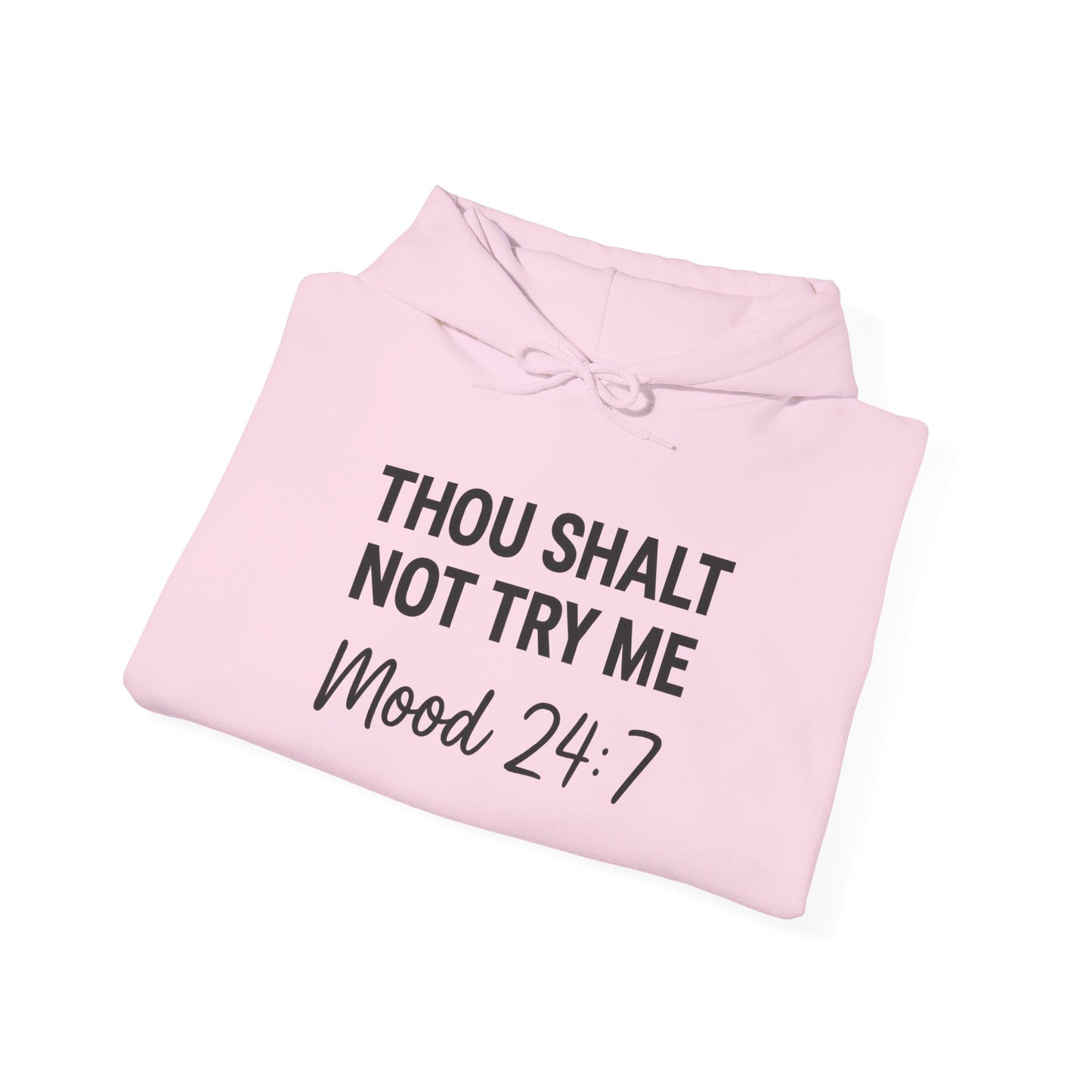 Thou Shall Not Try Me Hoodie – Funny Christian Sweatshirt with Attitude.