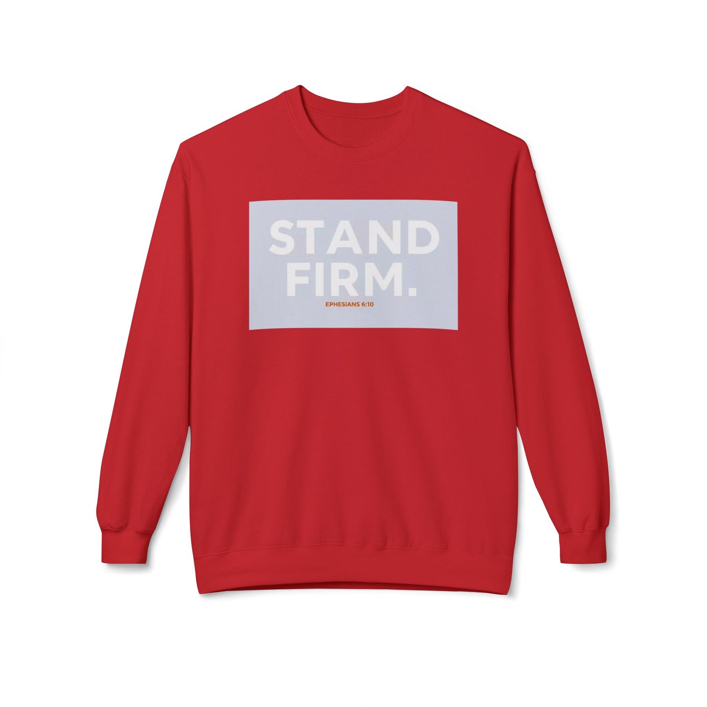 “Stand firm” Crewneck Sweatshirt – Unisex Christian Apparel