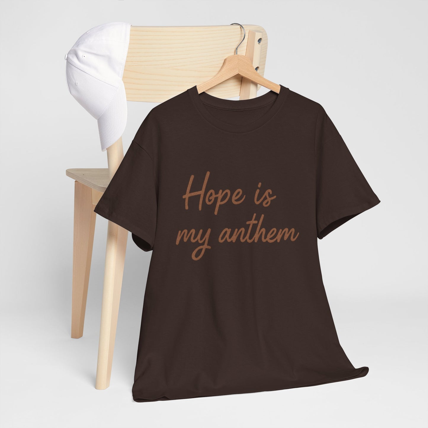 Hope Is My Anthem T-Shirt – Inspirational Christian Unisex Tee