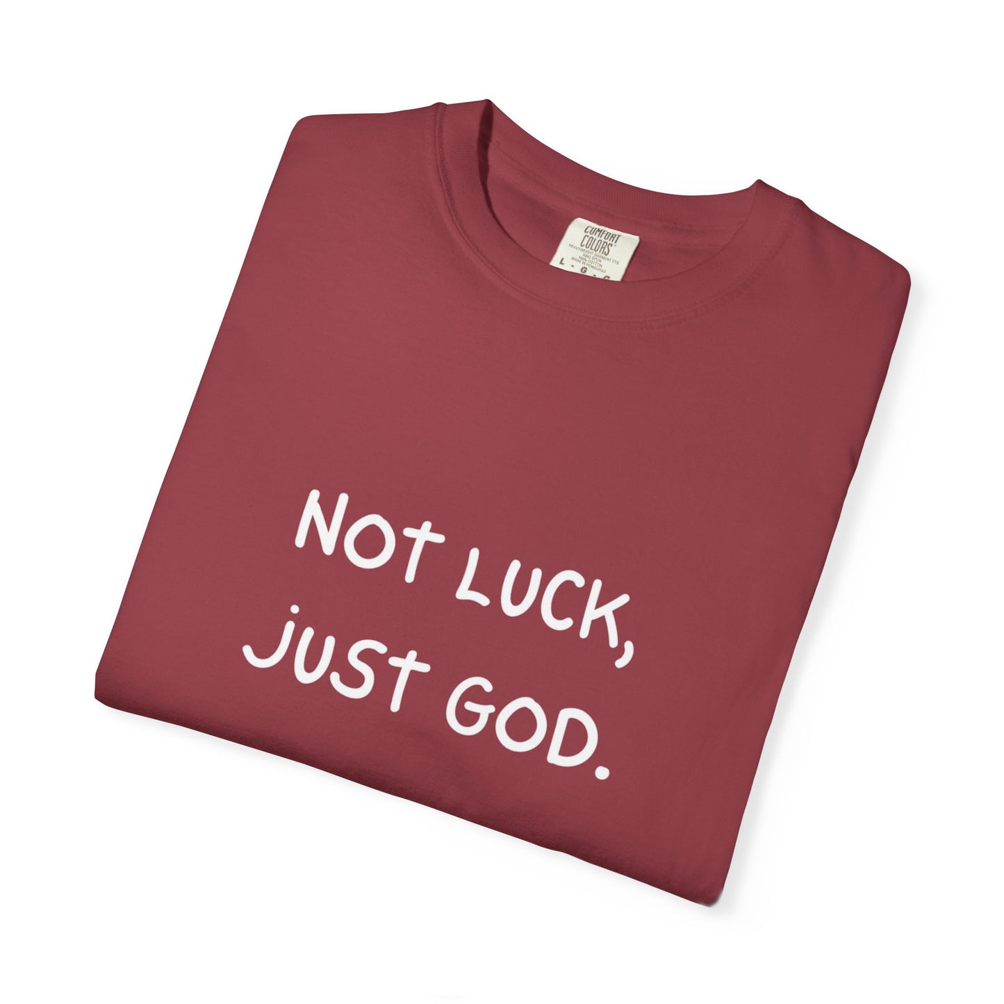 God-Inspired Garment-Dyed Tee, Faith-Based T-Shirt, Religious Gift, Casual Wear, Unisex Motivational Shirt